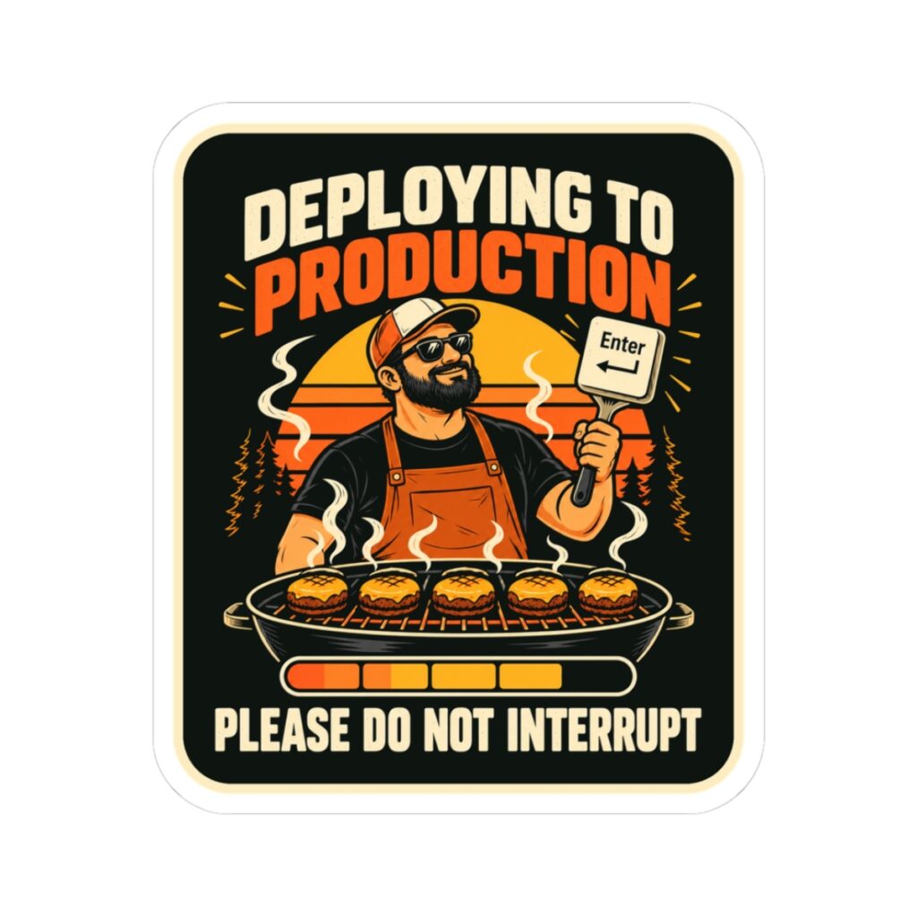 Deploying to Production sticker, 3 inch, front view