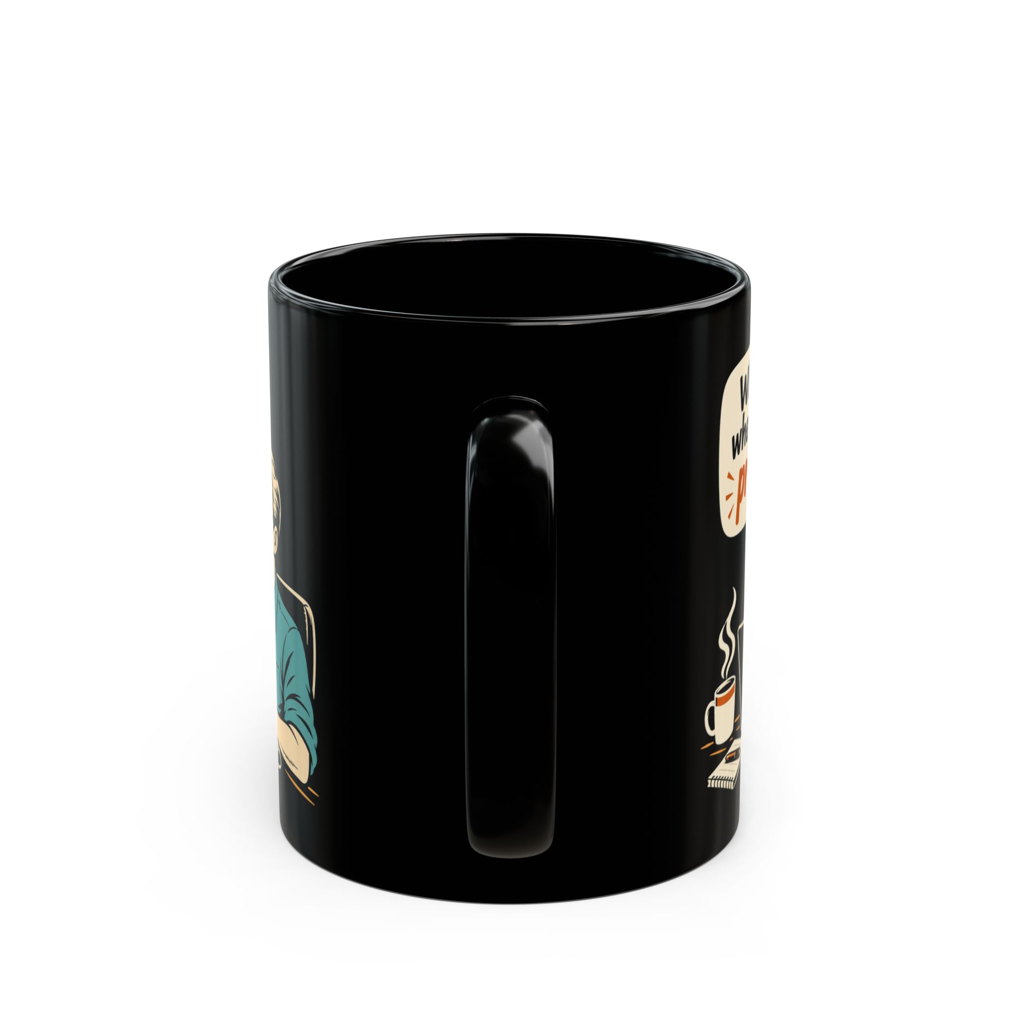 Why Think When You Can Prompt black mug, 11 oz, back view