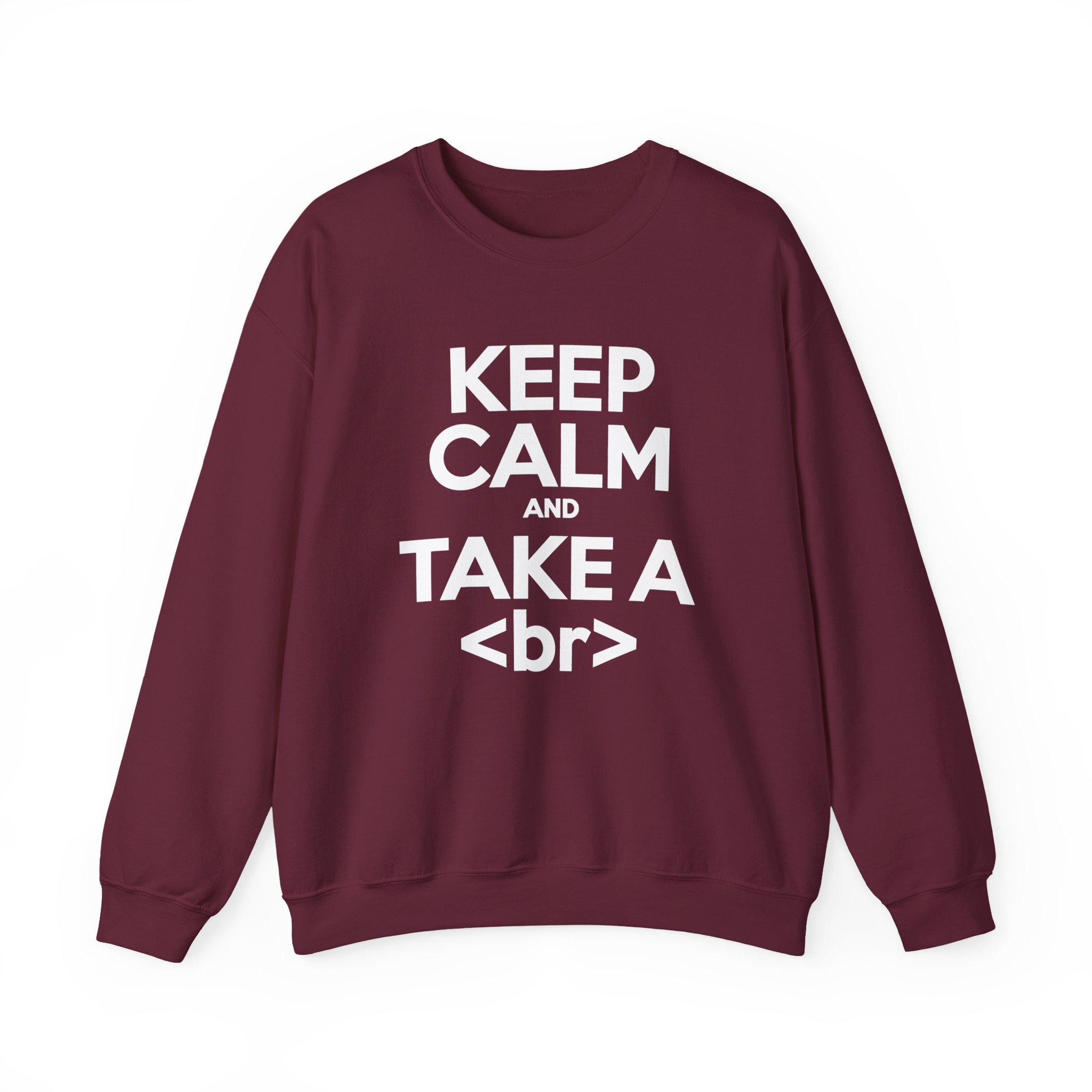 Keep Calm and Take a Break crewneck sweatshirt in Maroon, front view