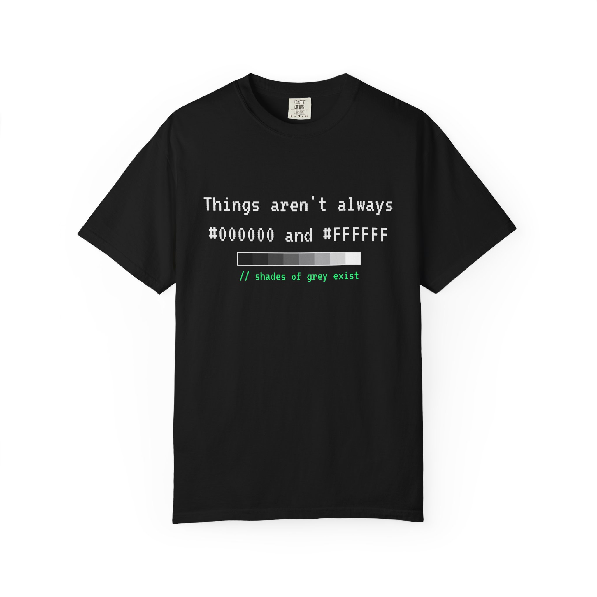 Shades of Grey Exist T-shirt in Black, front view