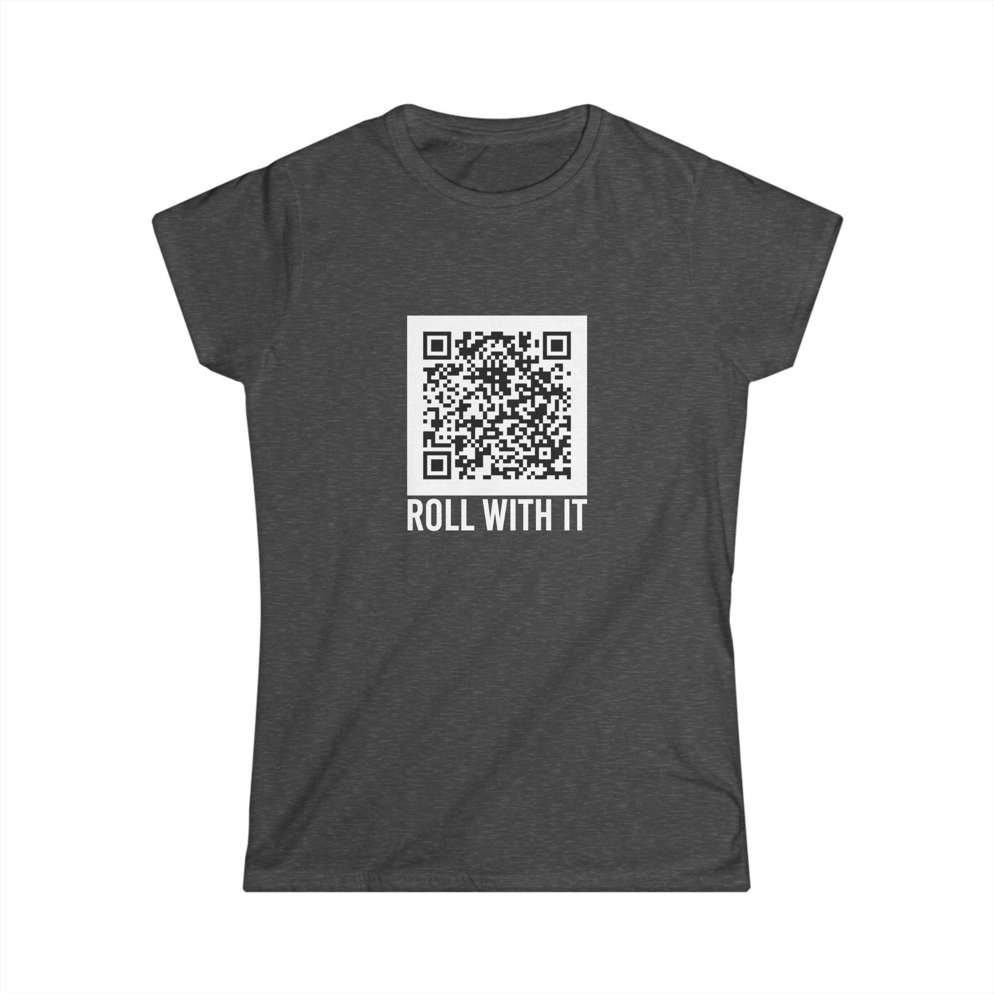 Roll With It QR Code women's T-shirt in Dark Heather, front view
