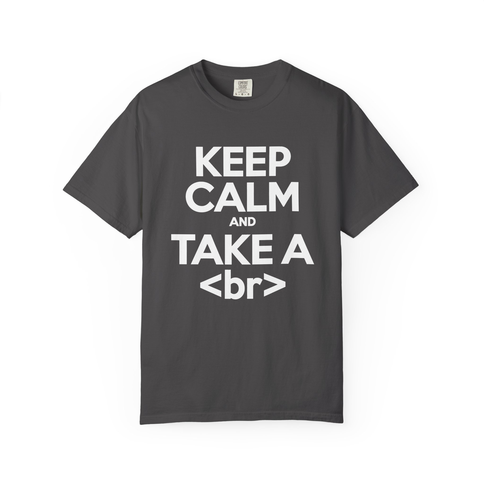 Keep Calm and Take a Break T-shirt in Graphite, front view