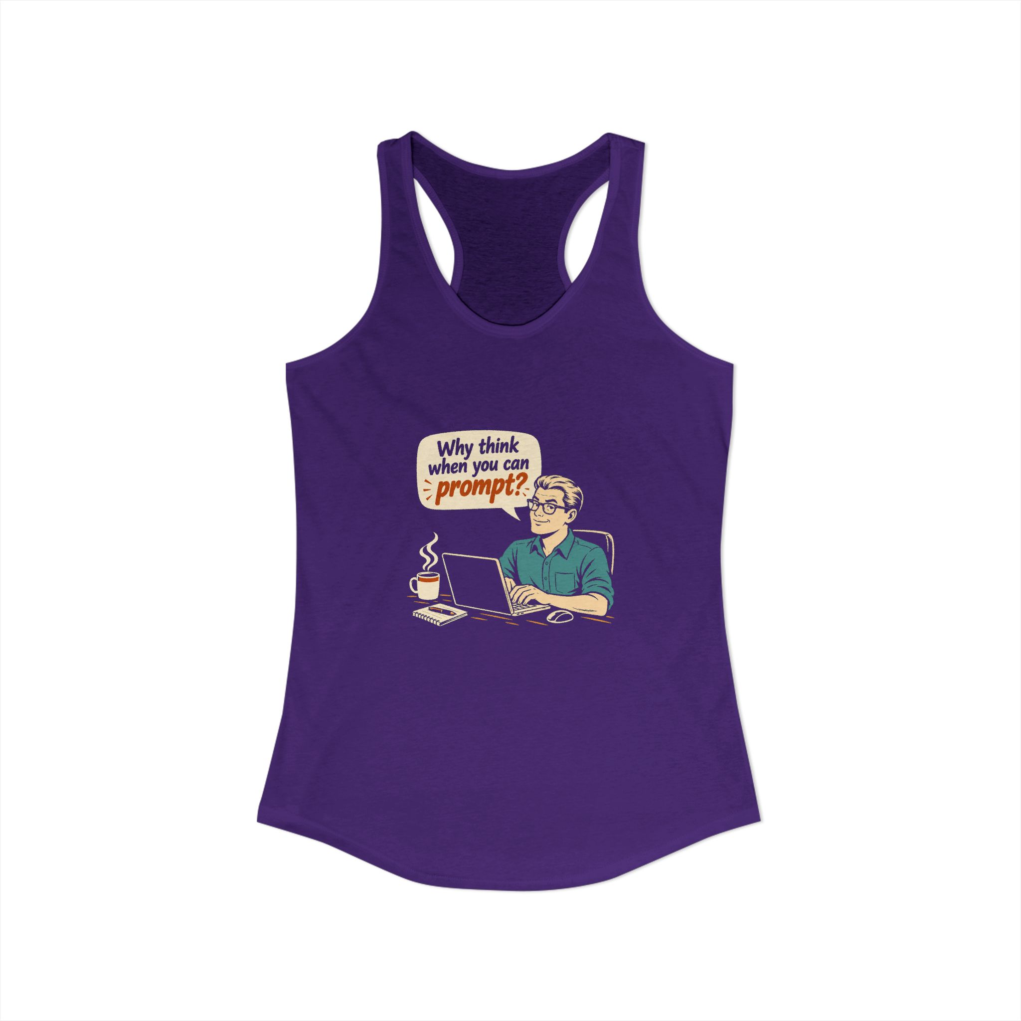 Why Think When You Can Prompt women's racerback tank in Solid Purple Rush, front view