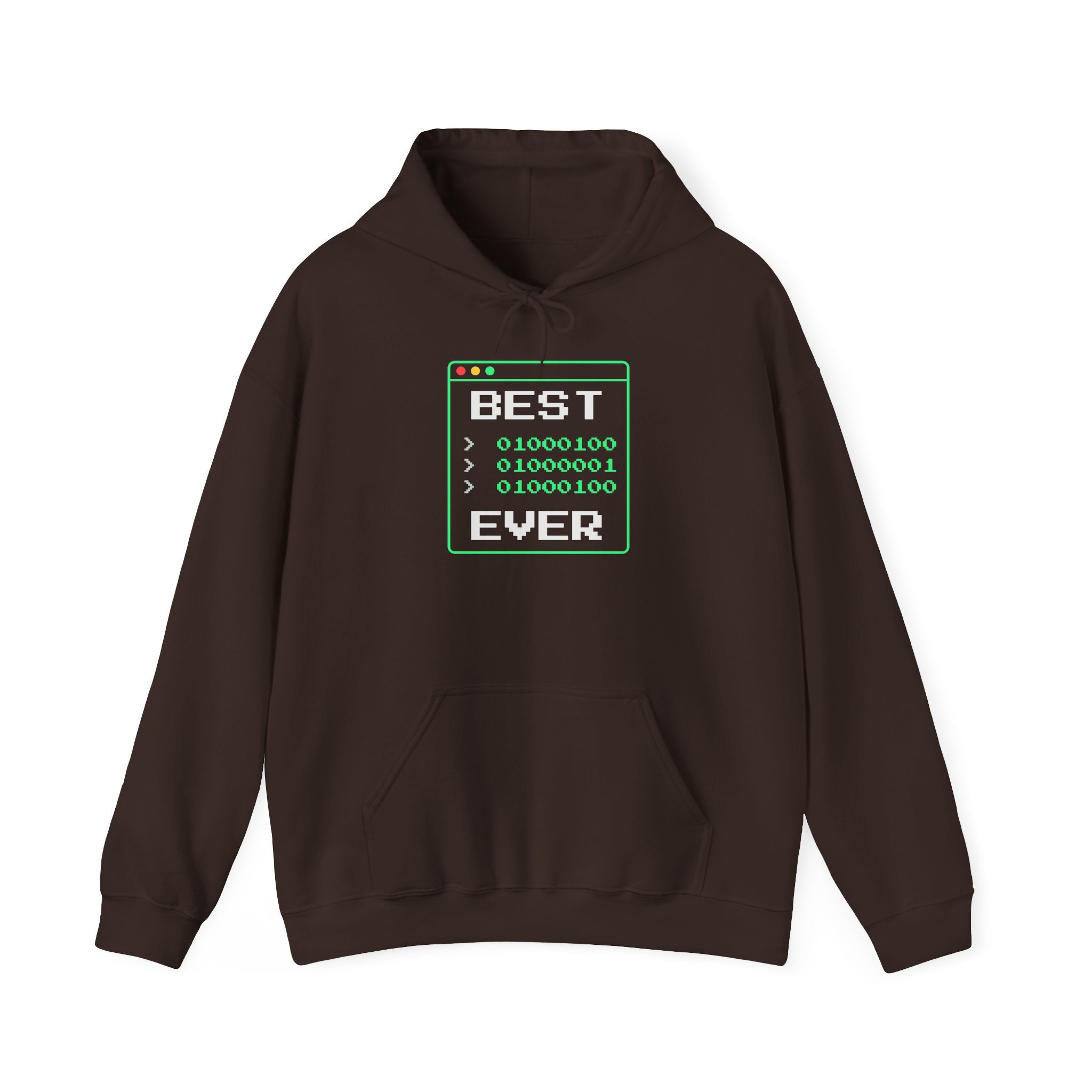 Best Dad Ever hoodie in Dark Chocolate, front view
