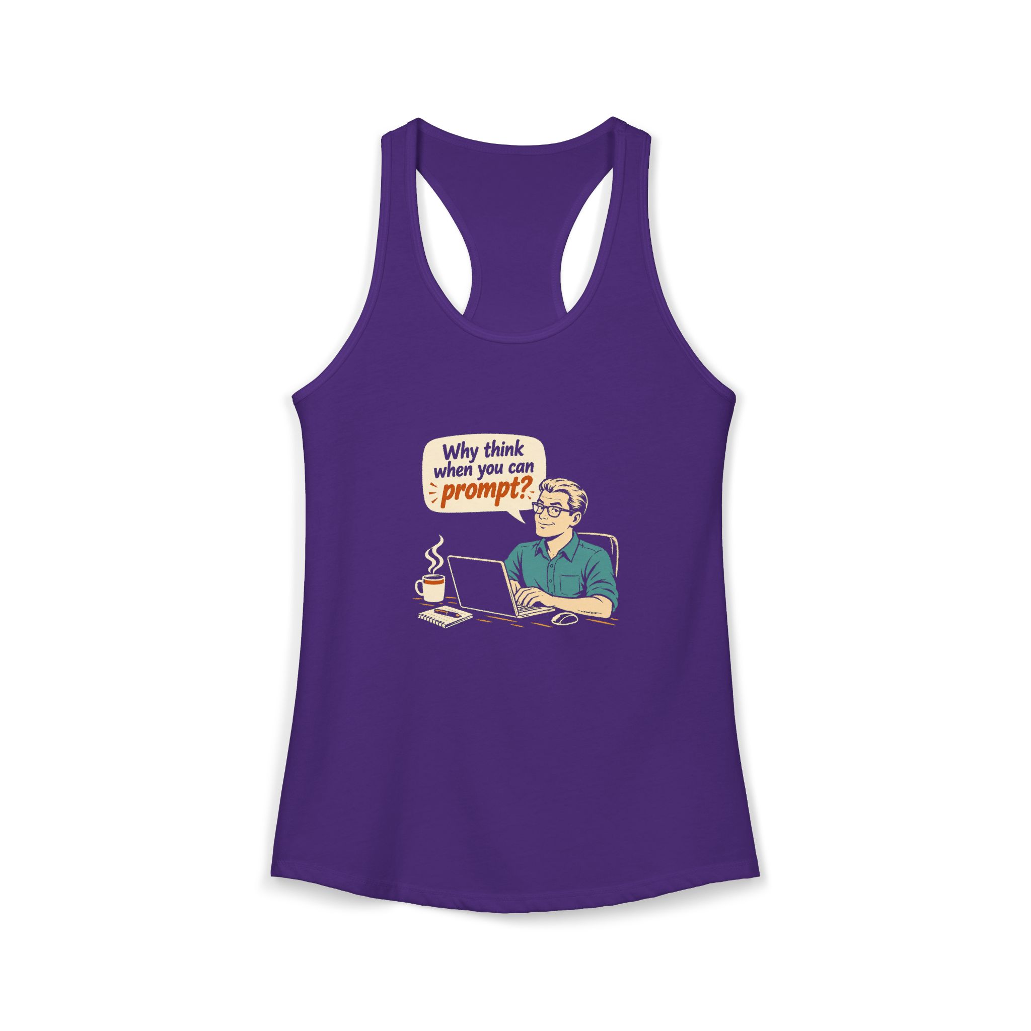 Why Think When You Can Prompt women's racerback tank in Solid Purple Rush, front 2