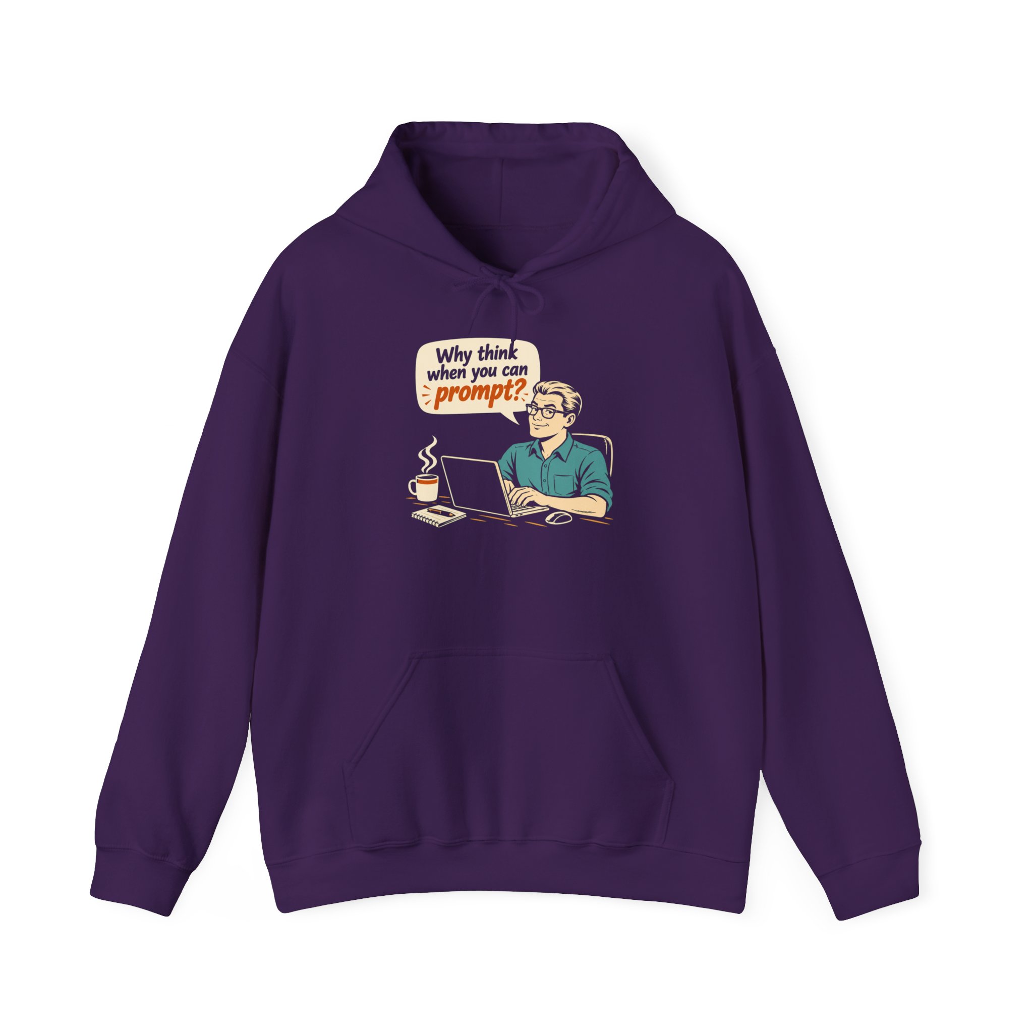 Why Think When You Can Prompt hoodie in Purple, front view