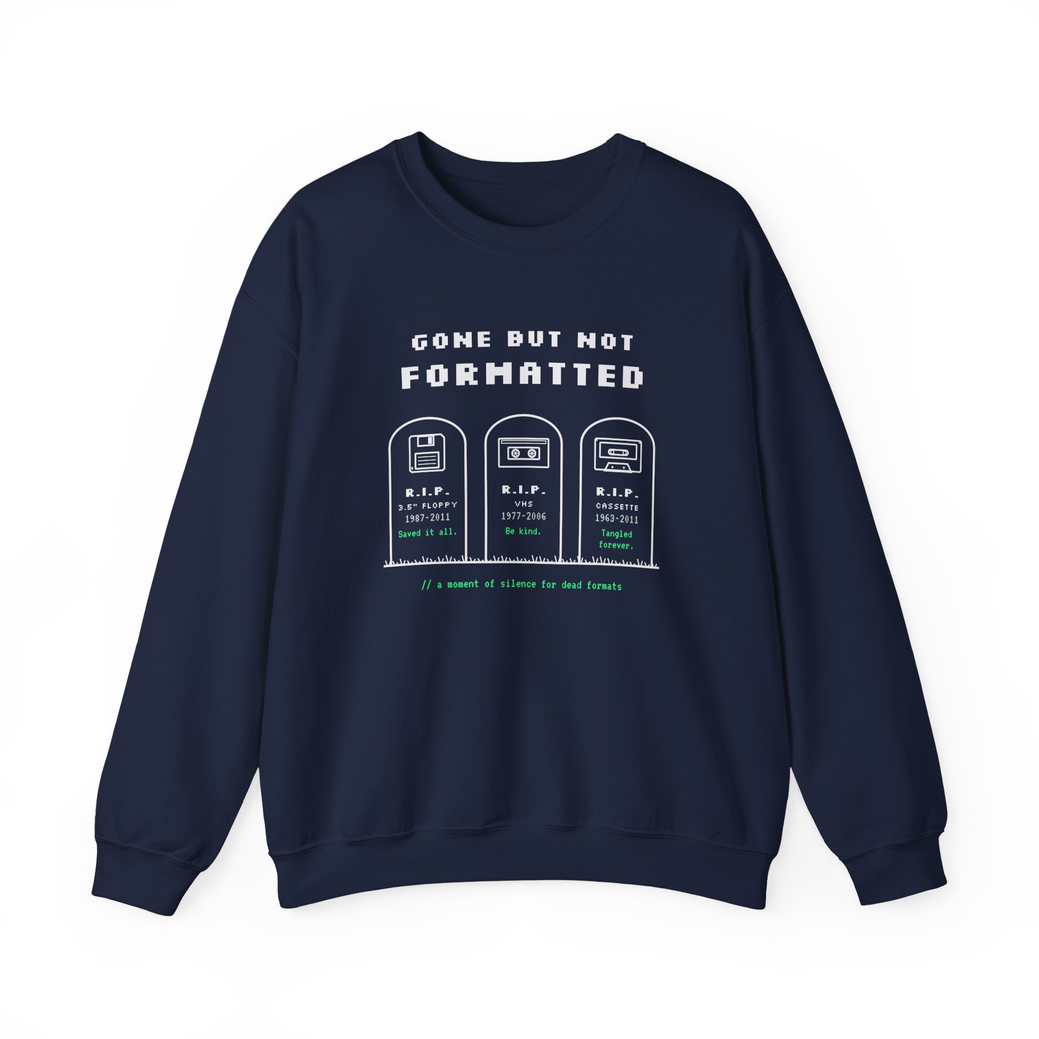 Gone But Not Formatted crewneck sweatshirt in Navy, front view