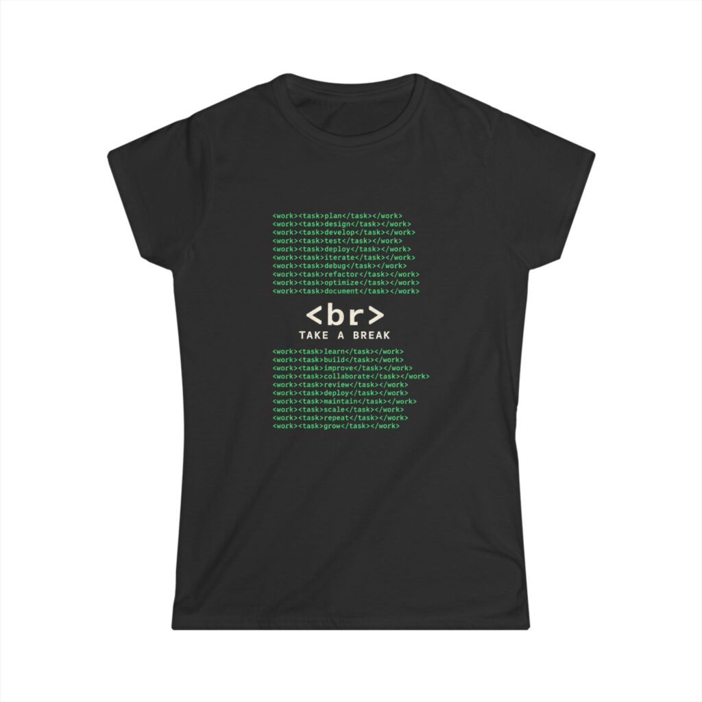 Work Work Break women's T-shirt in Black, front view