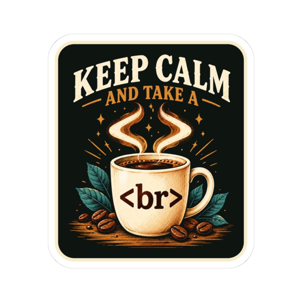 Keep Calm Coffee Break sticker, 3 inch, front view
