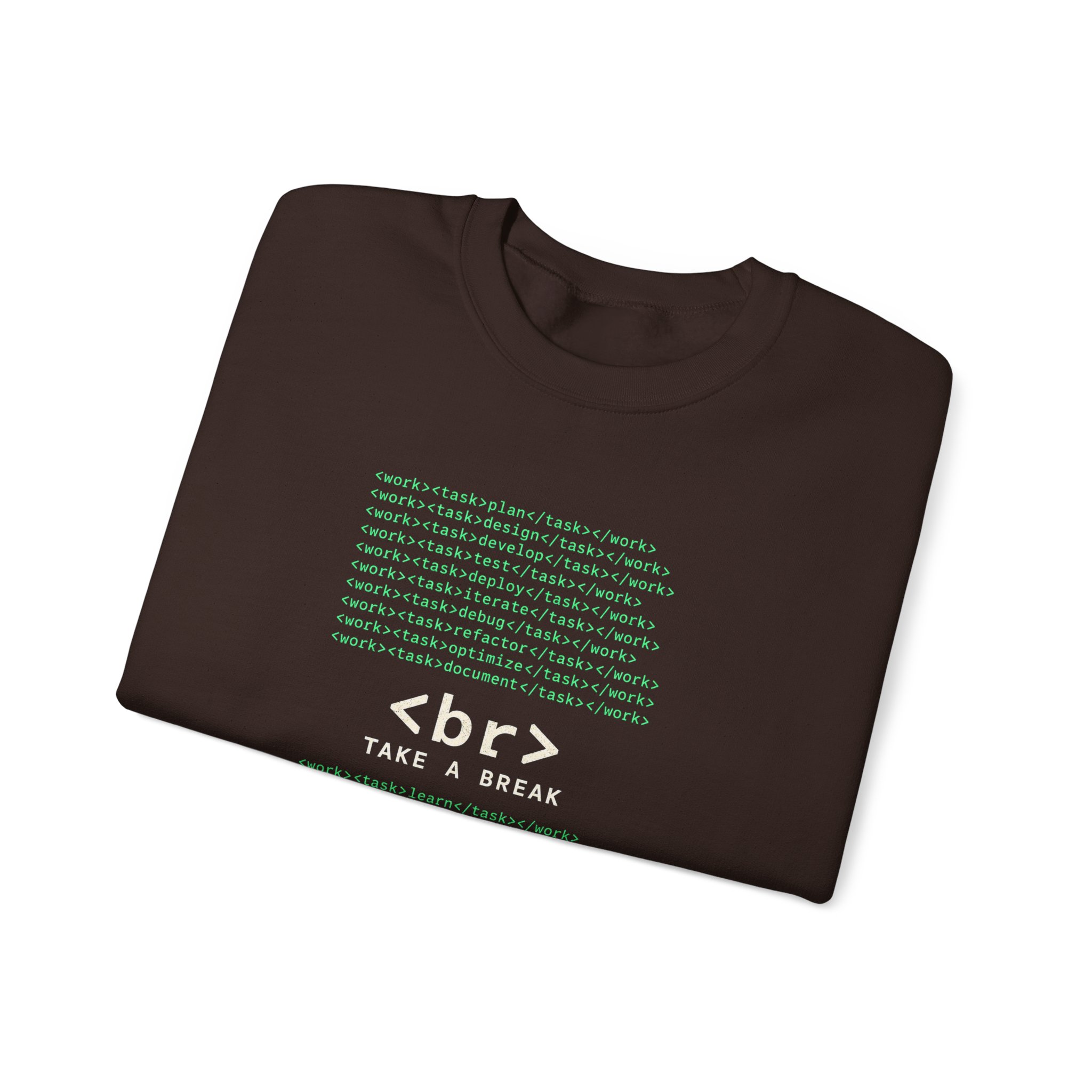 Work Work Break crewneck sweatshirt in Dark Chocolate, folded