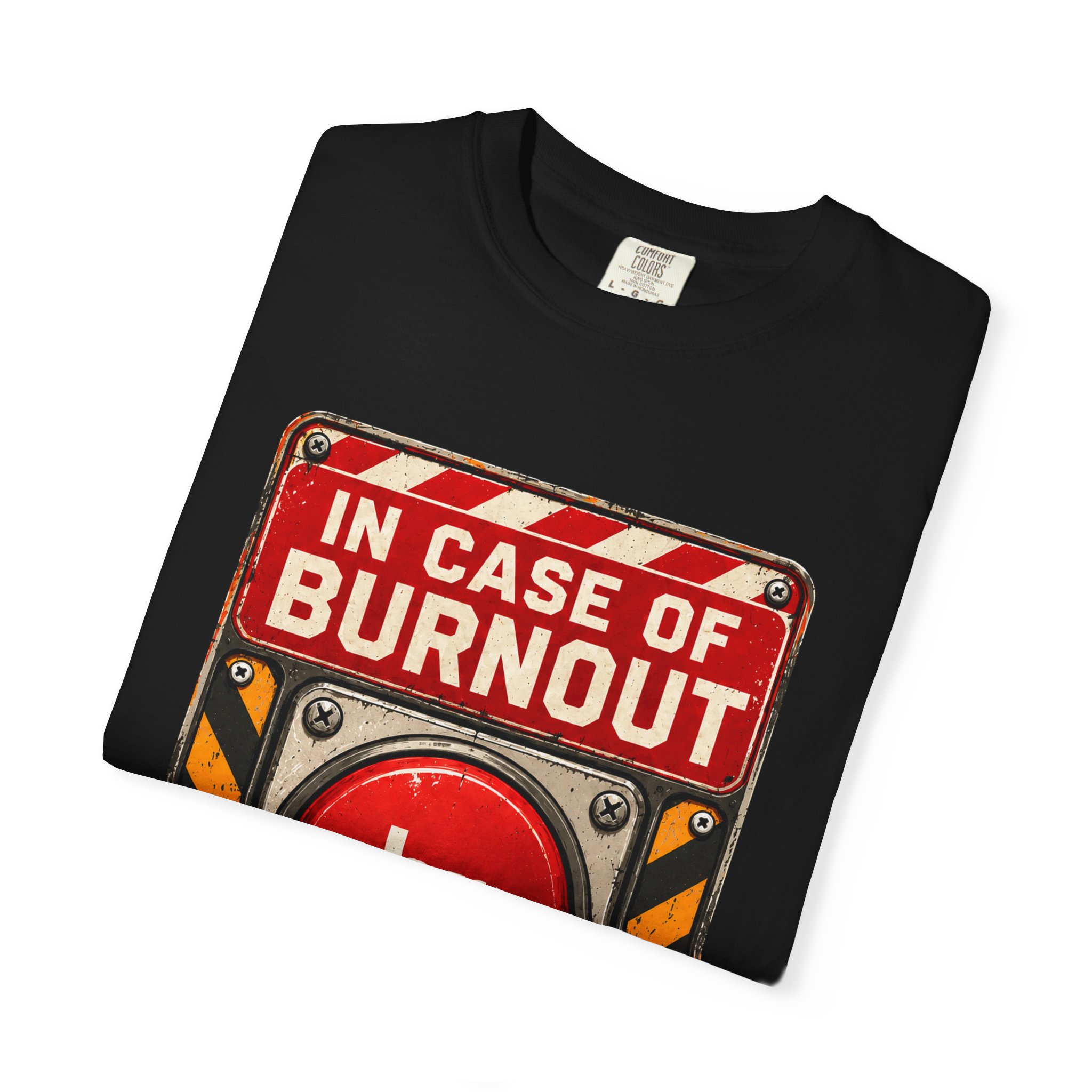 In Case of Burnout T-shirt in Black, folded