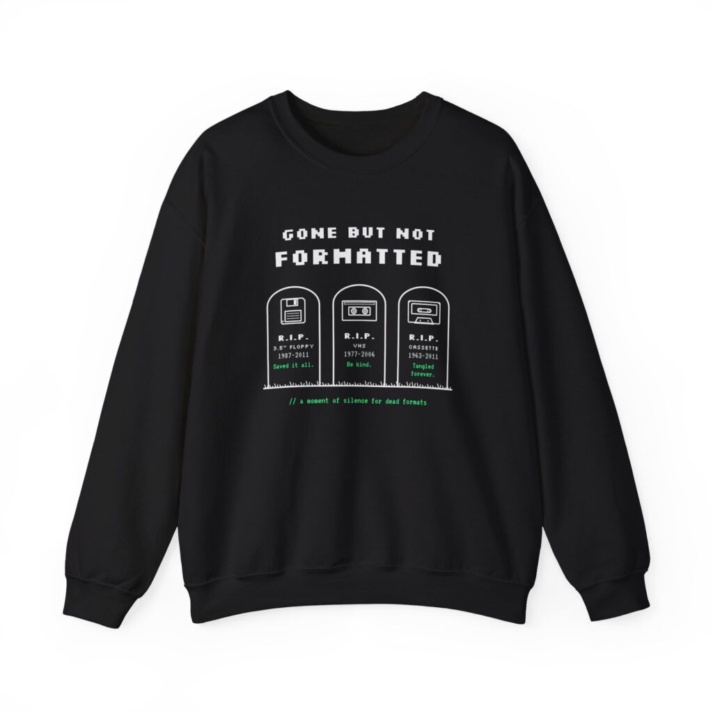 Gone But Not Formatted crewneck sweatshirt in Black, front view