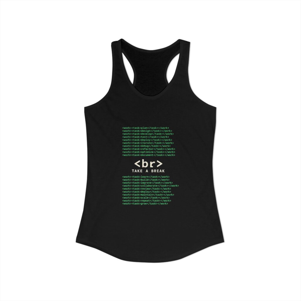 Work Work Break women's racerback tank in Solid Black, front view