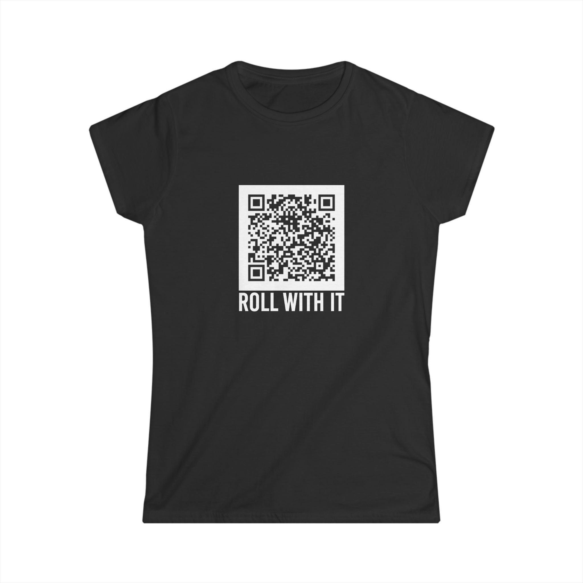 Roll With It QR Code women's T-shirt in Black, front view