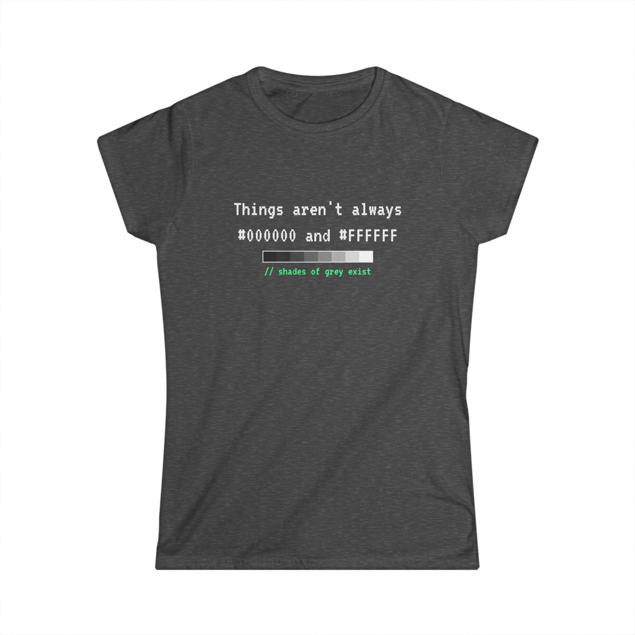 Shades of Grey Exist women's T-shirt in Dark Heather, front view