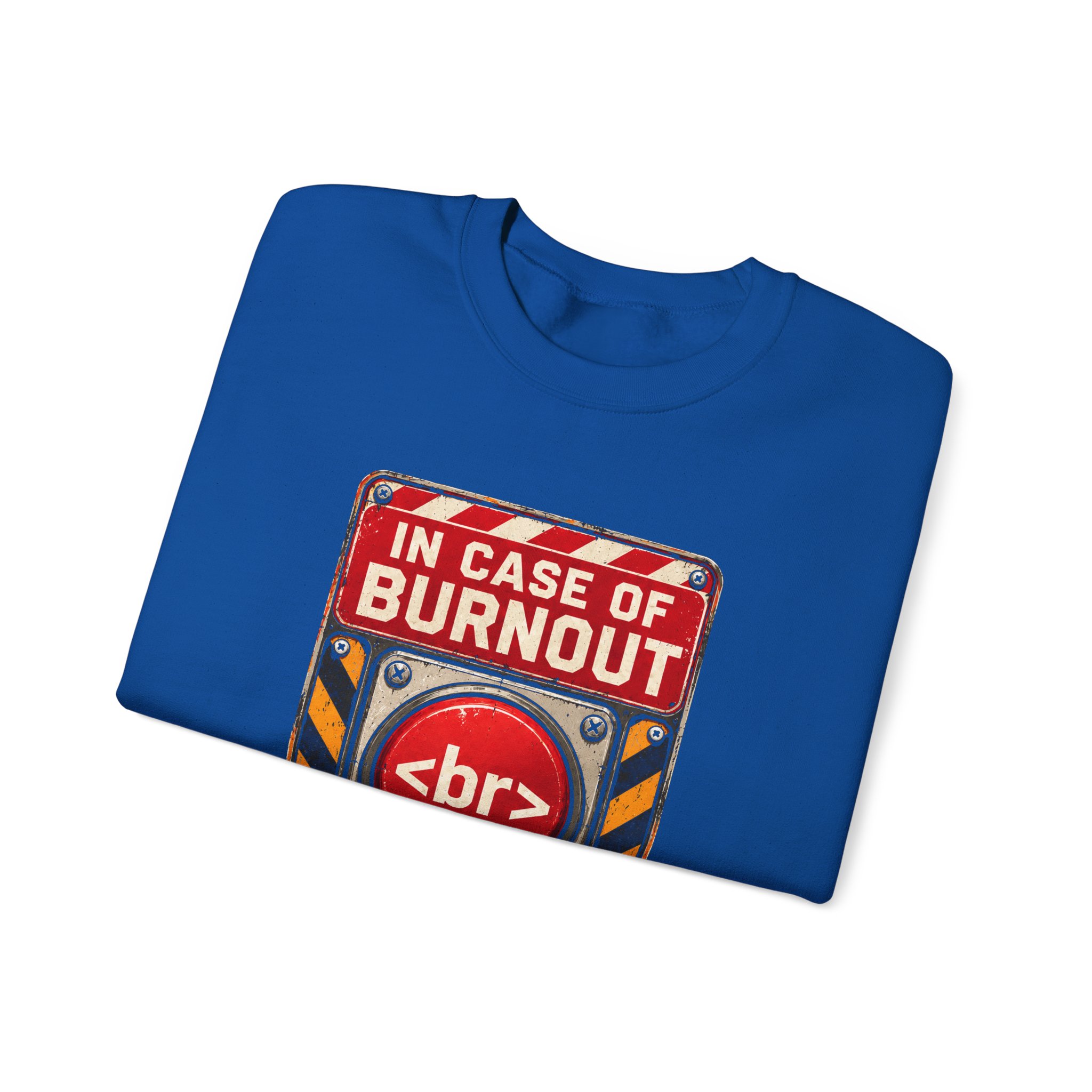 In Case of Burnout crewneck sweatshirt in Royal, folded