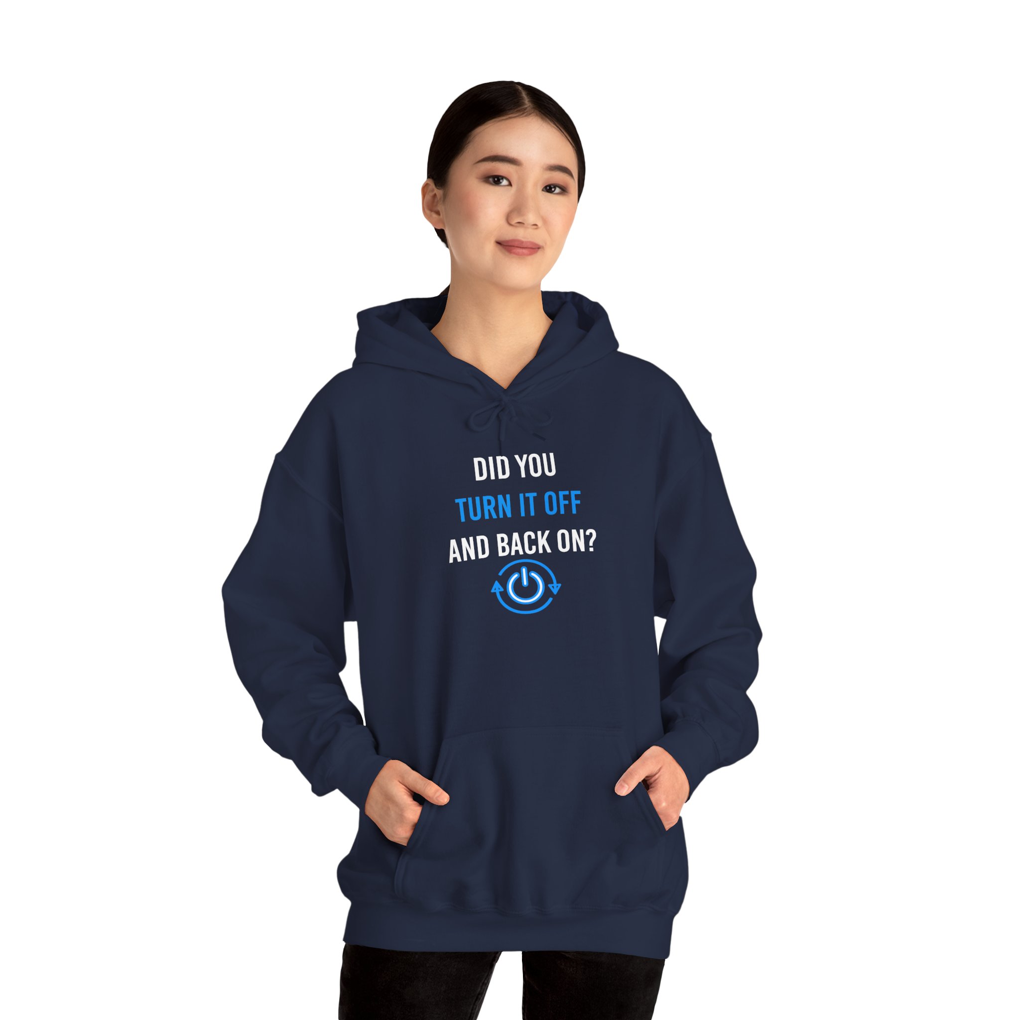 Did You Turn It Off and Back On? hoodie in Navy, worn by a model