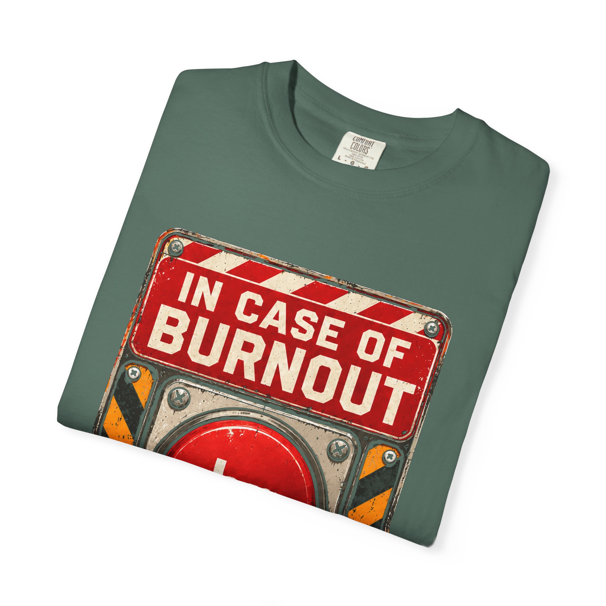 In Case of Burnout T-shirt in Blue Spruce, folded