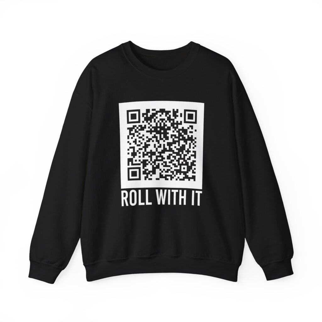 Roll With It QR Code crewneck sweatshirt in Black, front view