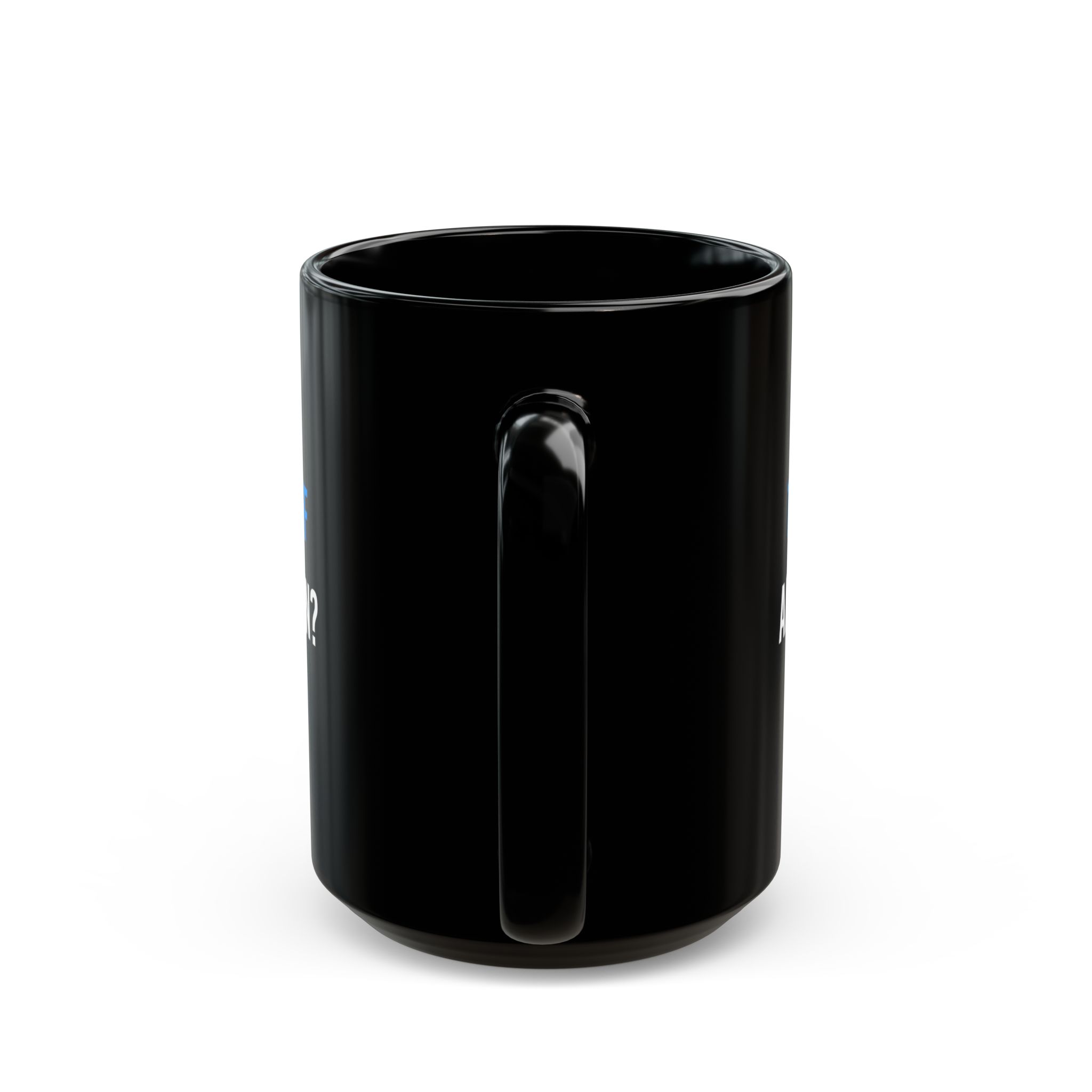 Did You Turn It Off and Back On? black mug, 15 oz, back view