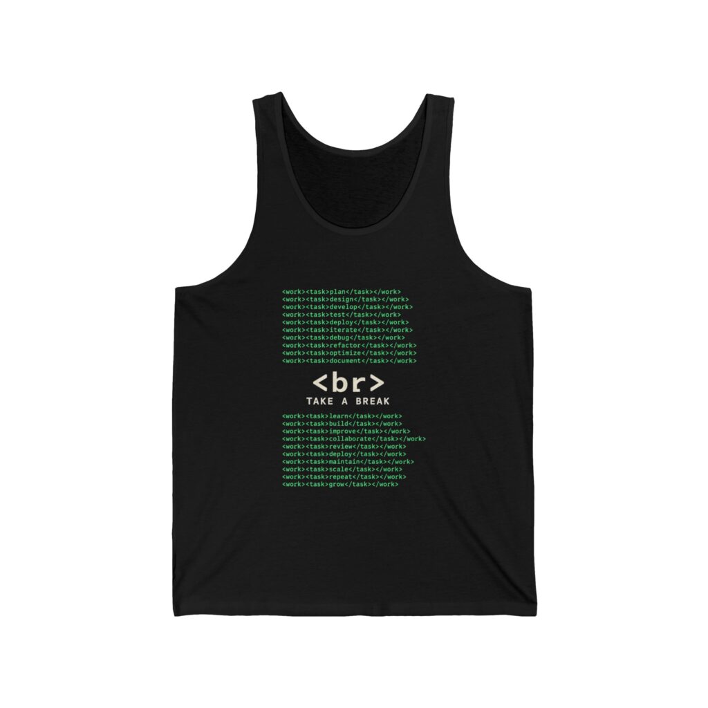 Work Work Break unisex tank in Black, front view
