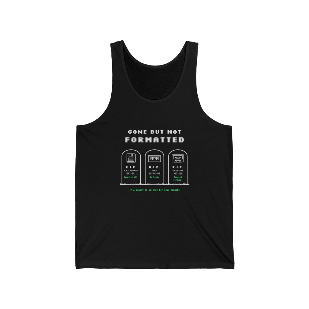 Gone But Not Formatted unisex tank in Black, front view