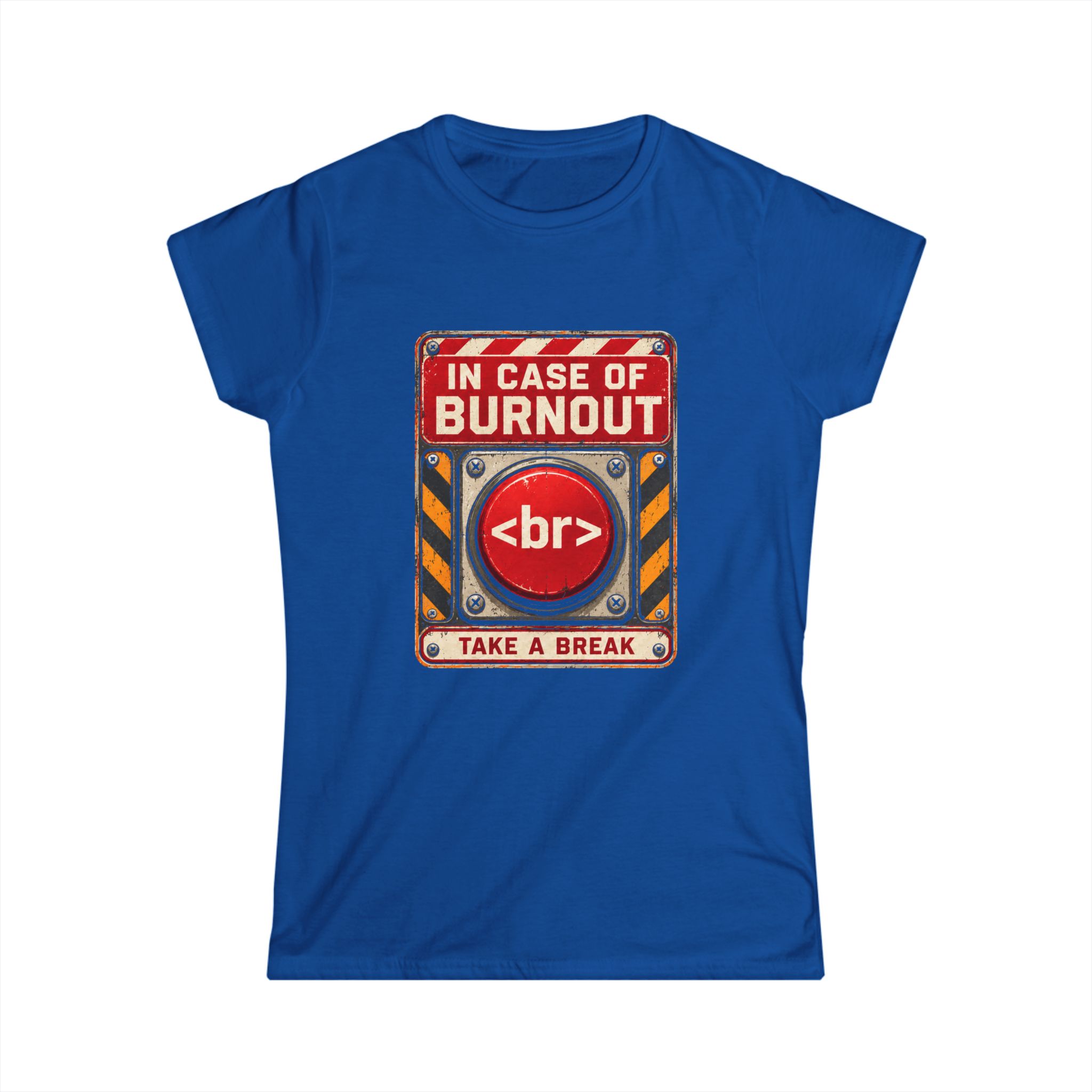 In Case of Burnout women's T-shirt in Royal, front view
