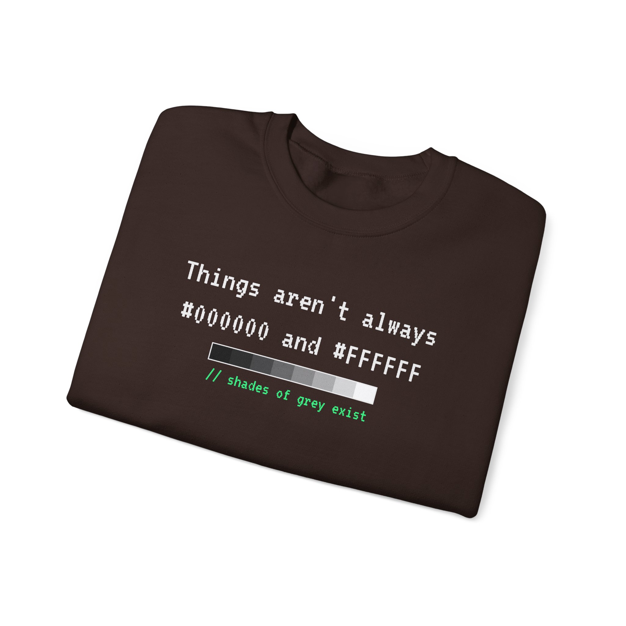 Shades of Grey Exist crewneck sweatshirt in Dark Chocolate, folded