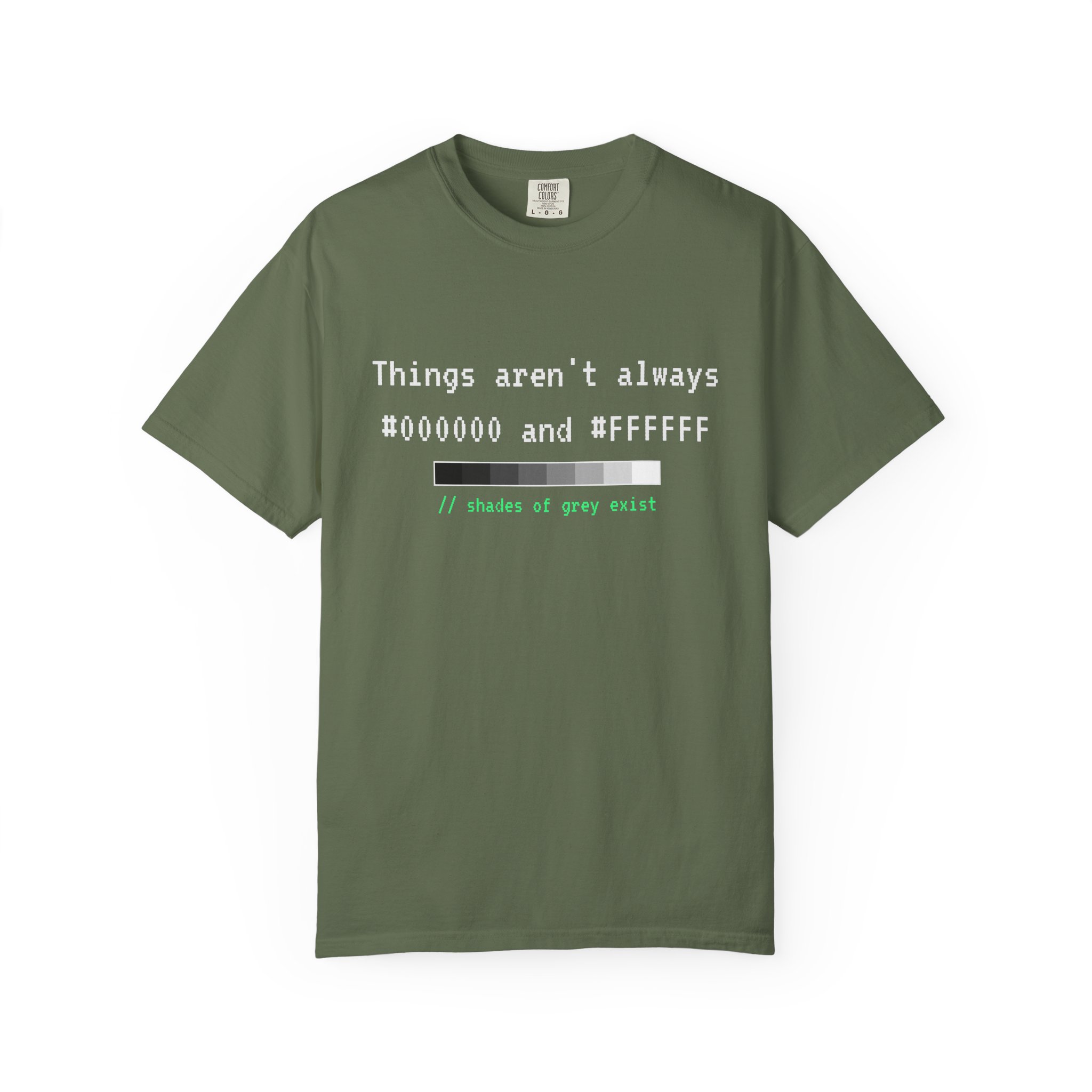 Shades of Grey Exist T-shirt in Sage, front view