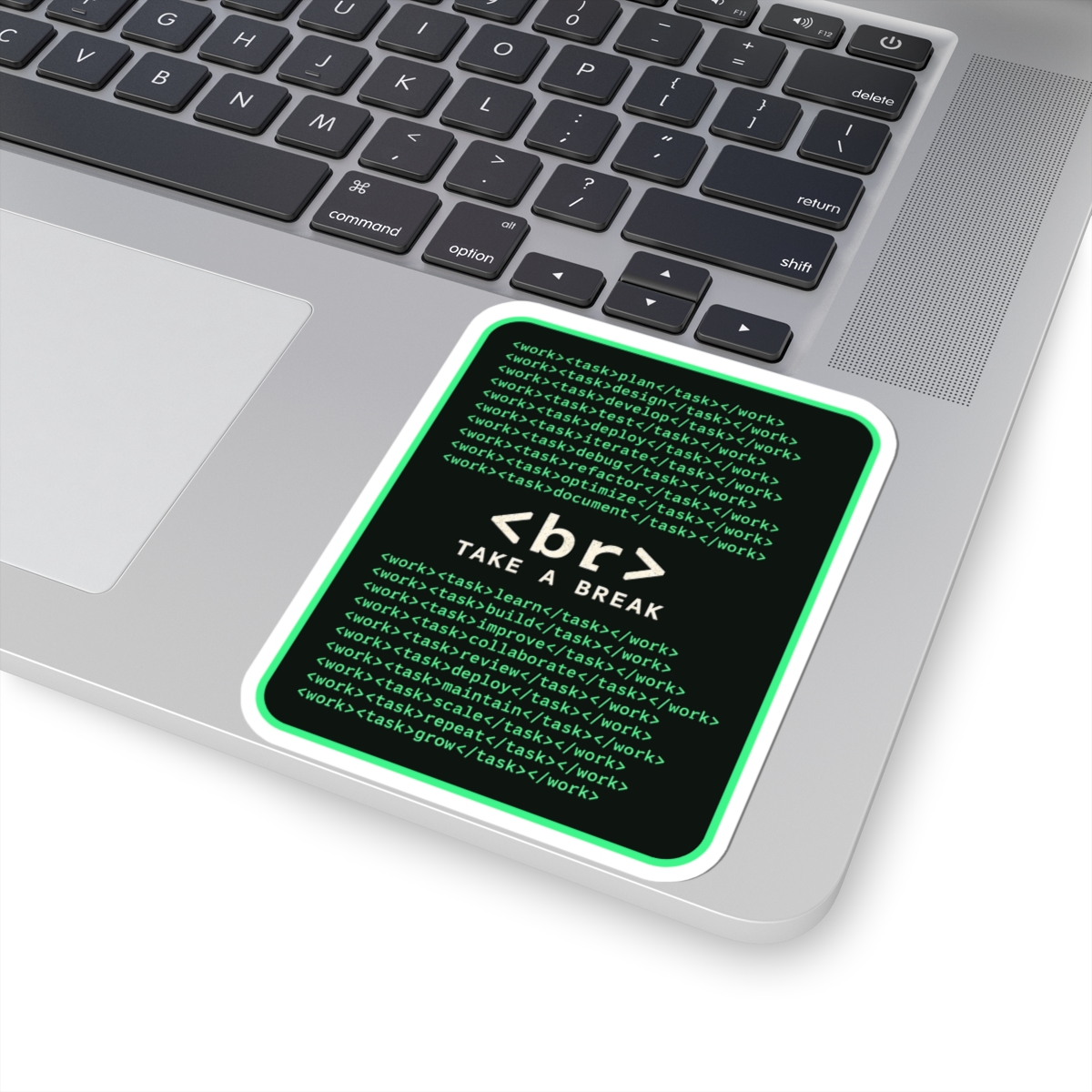 Work Work Break sticker, 4 inch, on a laptop