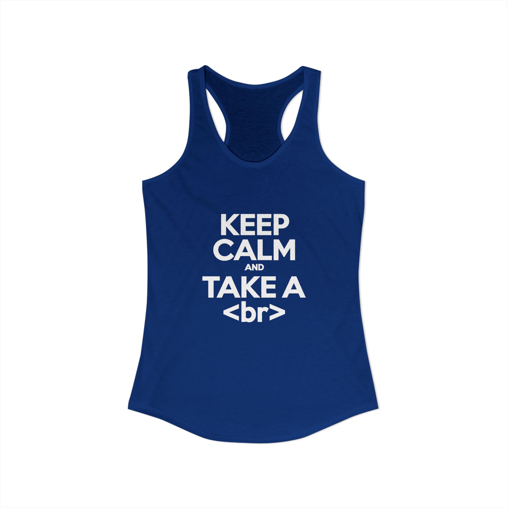 Keep Calm and Take a Break women's racerback tank in Solid Royal, front view