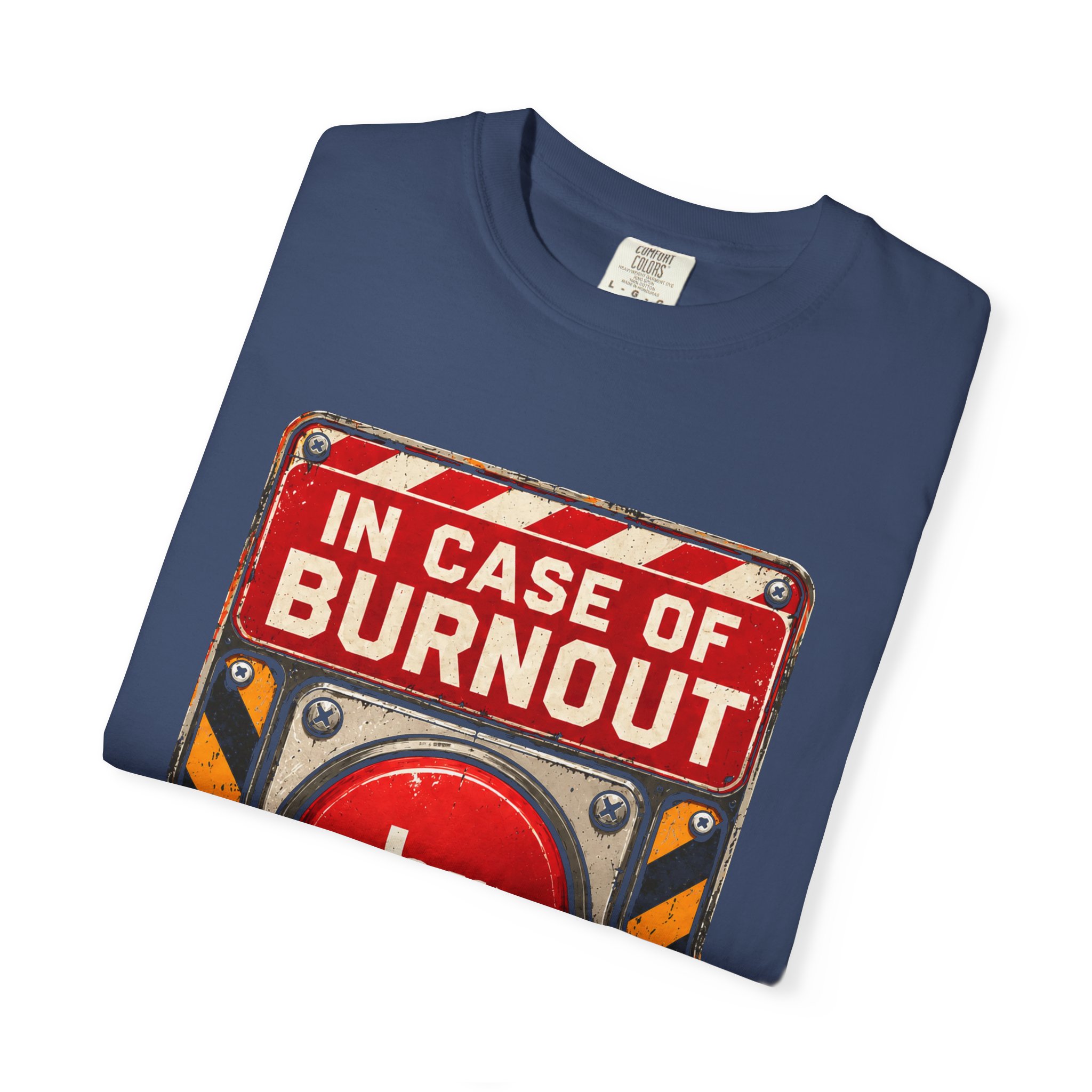 In Case of Burnout T-shirt in China Blue, folded
