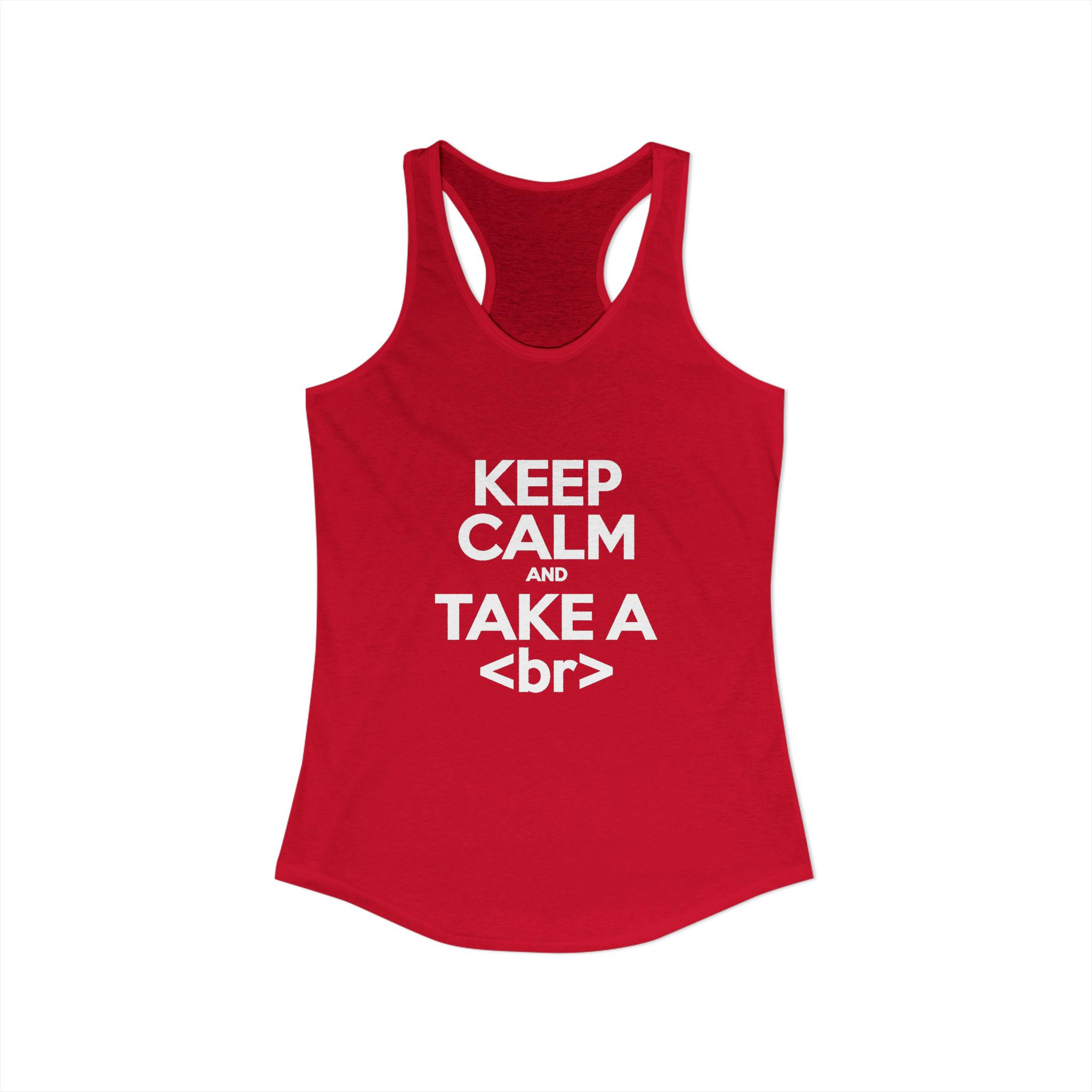 Keep Calm and Take a Break women's racerback tank in Solid Red, front view