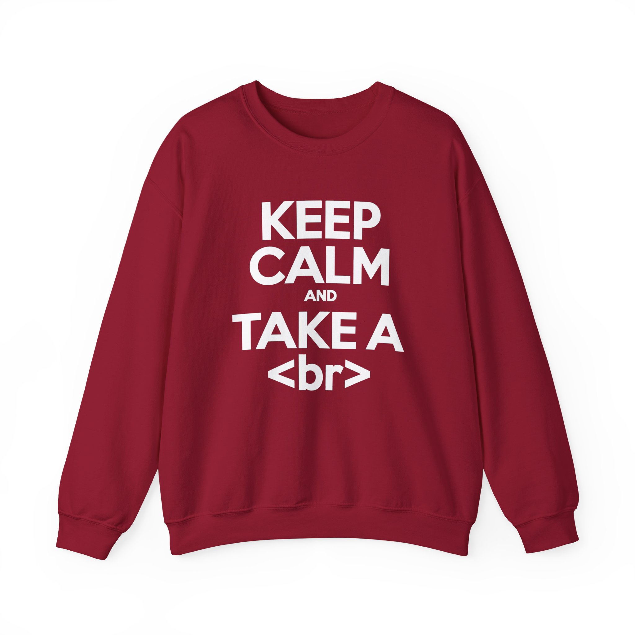 Keep Calm and Take a Break crewneck sweatshirt in Cardinal Red, front view