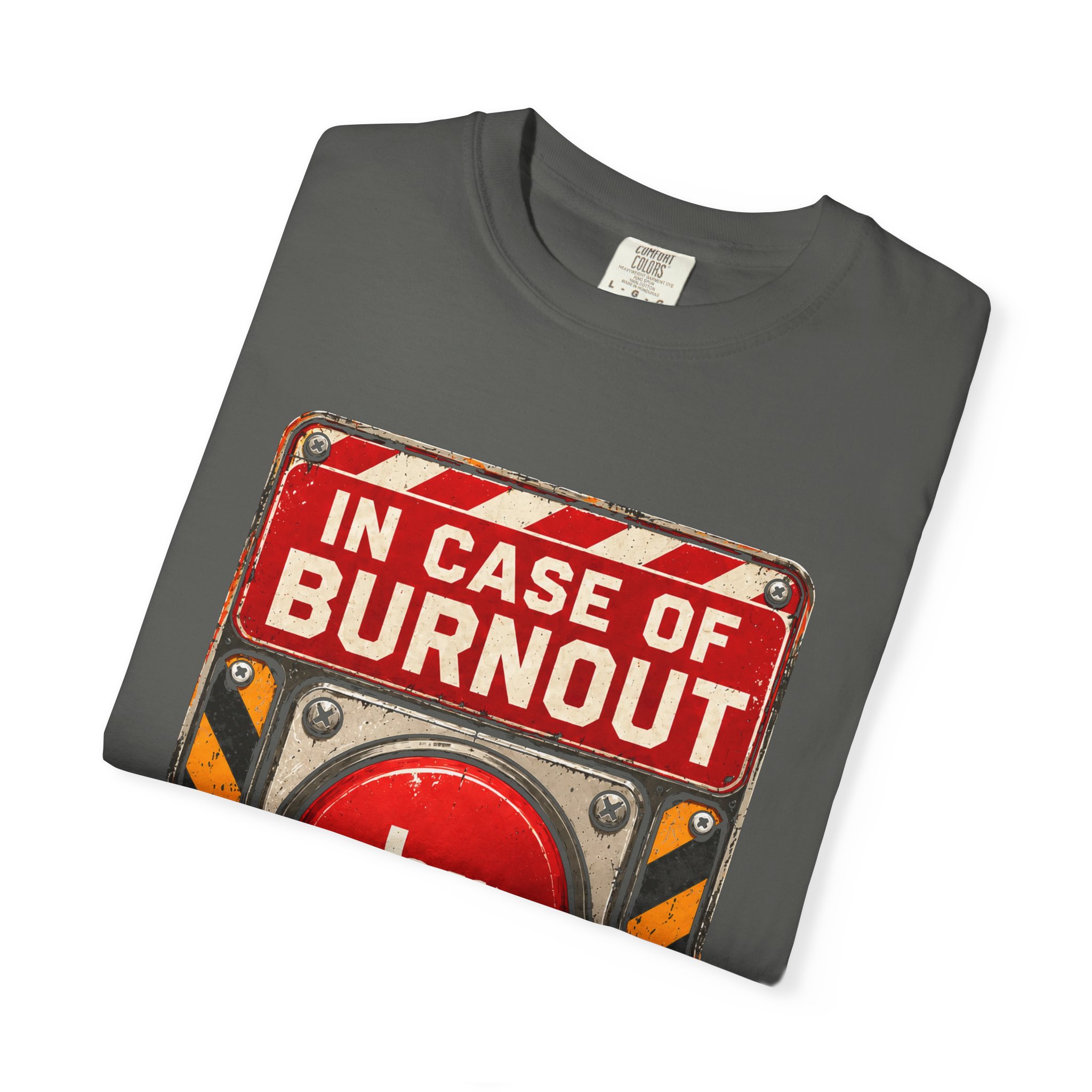In Case of Burnout T-shirt in Pepper, folded