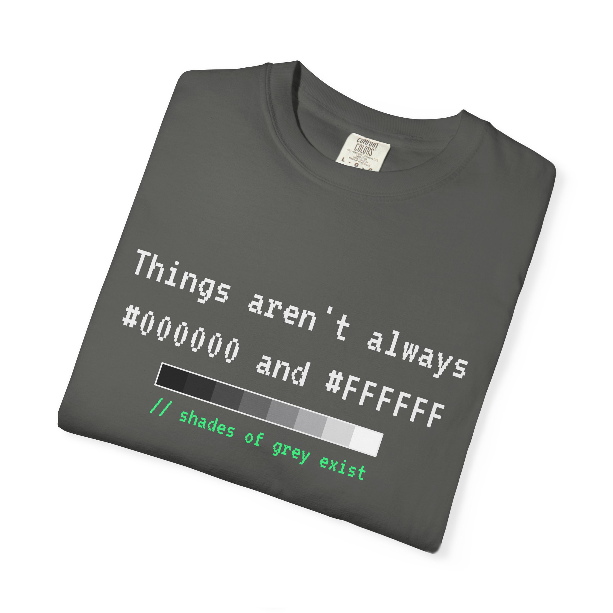 Shades of Grey Exist T-shirt in Pepper, folded