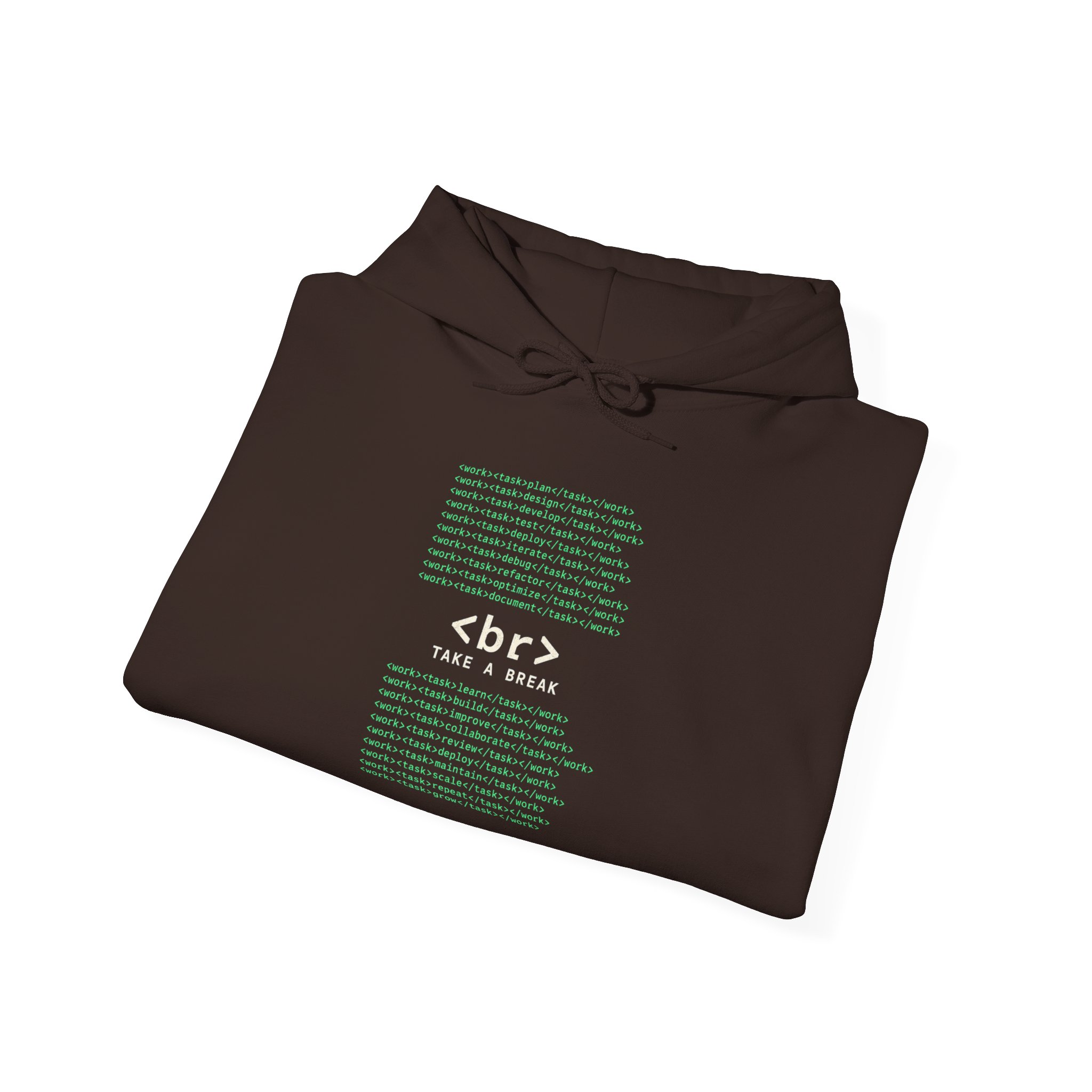 Work Work Break hoodie in Dark Chocolate, folded