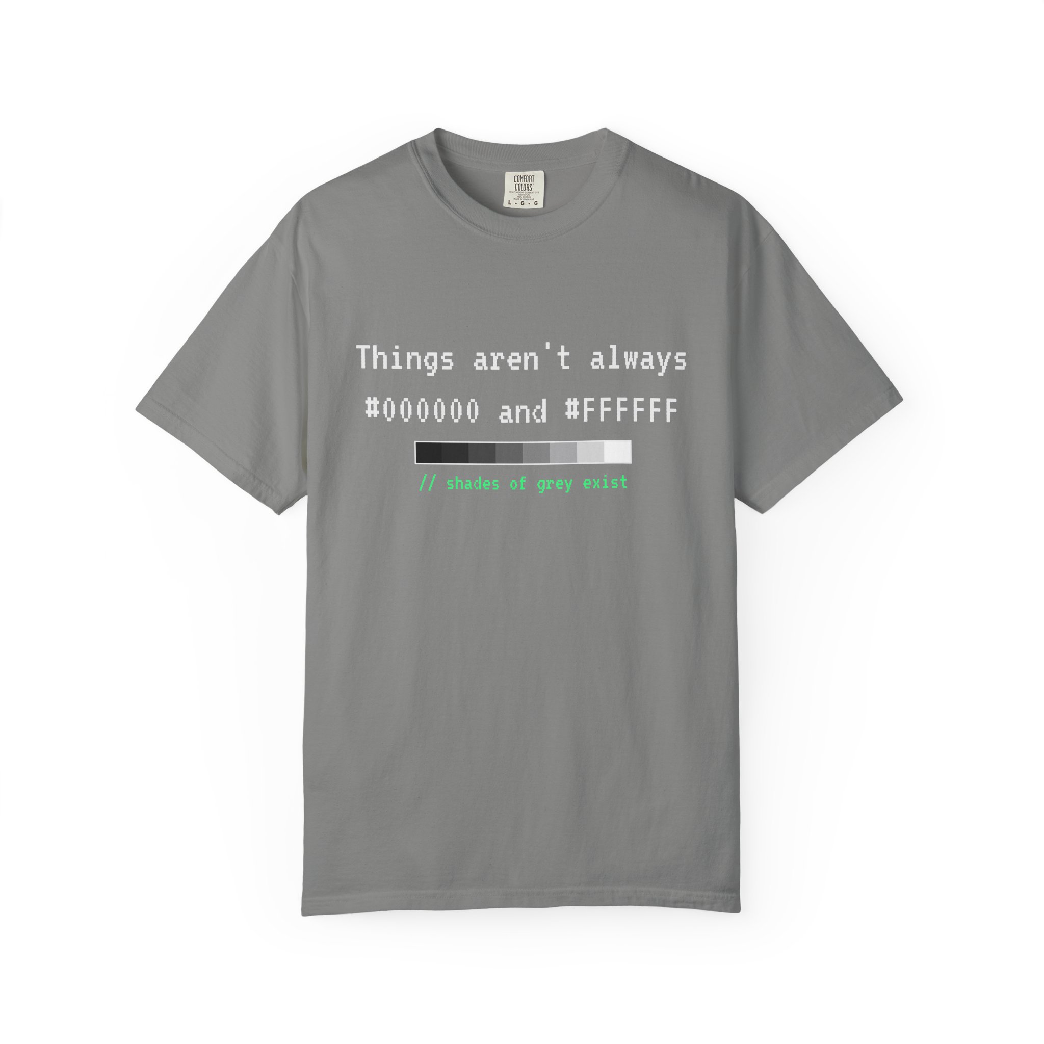 Shades of Grey Exist T-shirt in Granite, front view