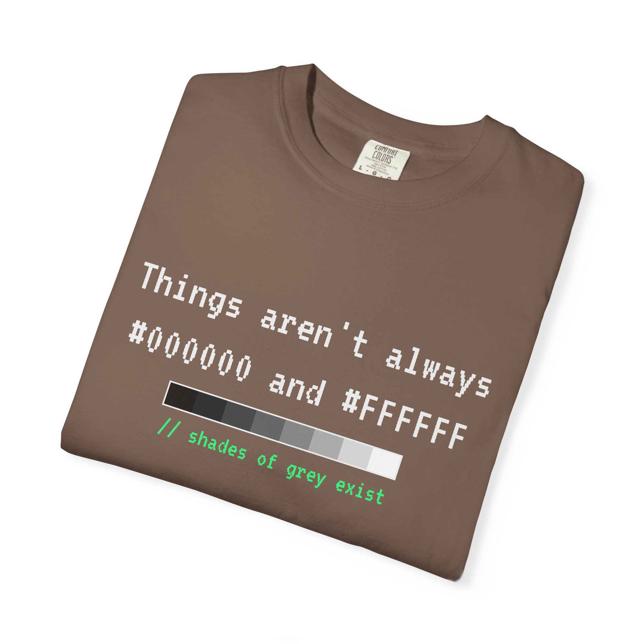 Shades of Grey Exist T-shirt in Espresso, folded
