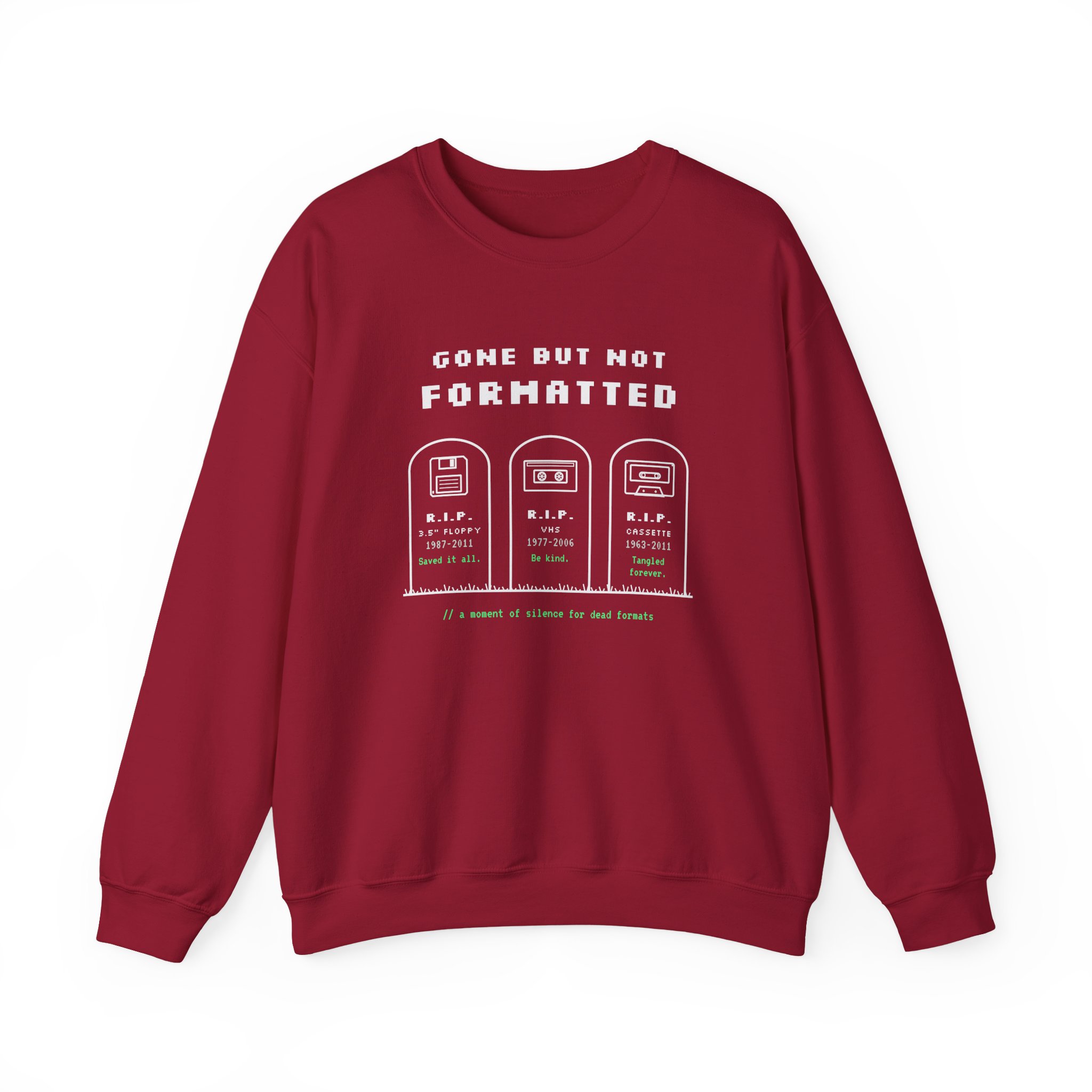Gone But Not Formatted crewneck sweatshirt in Cardinal Red, front view
