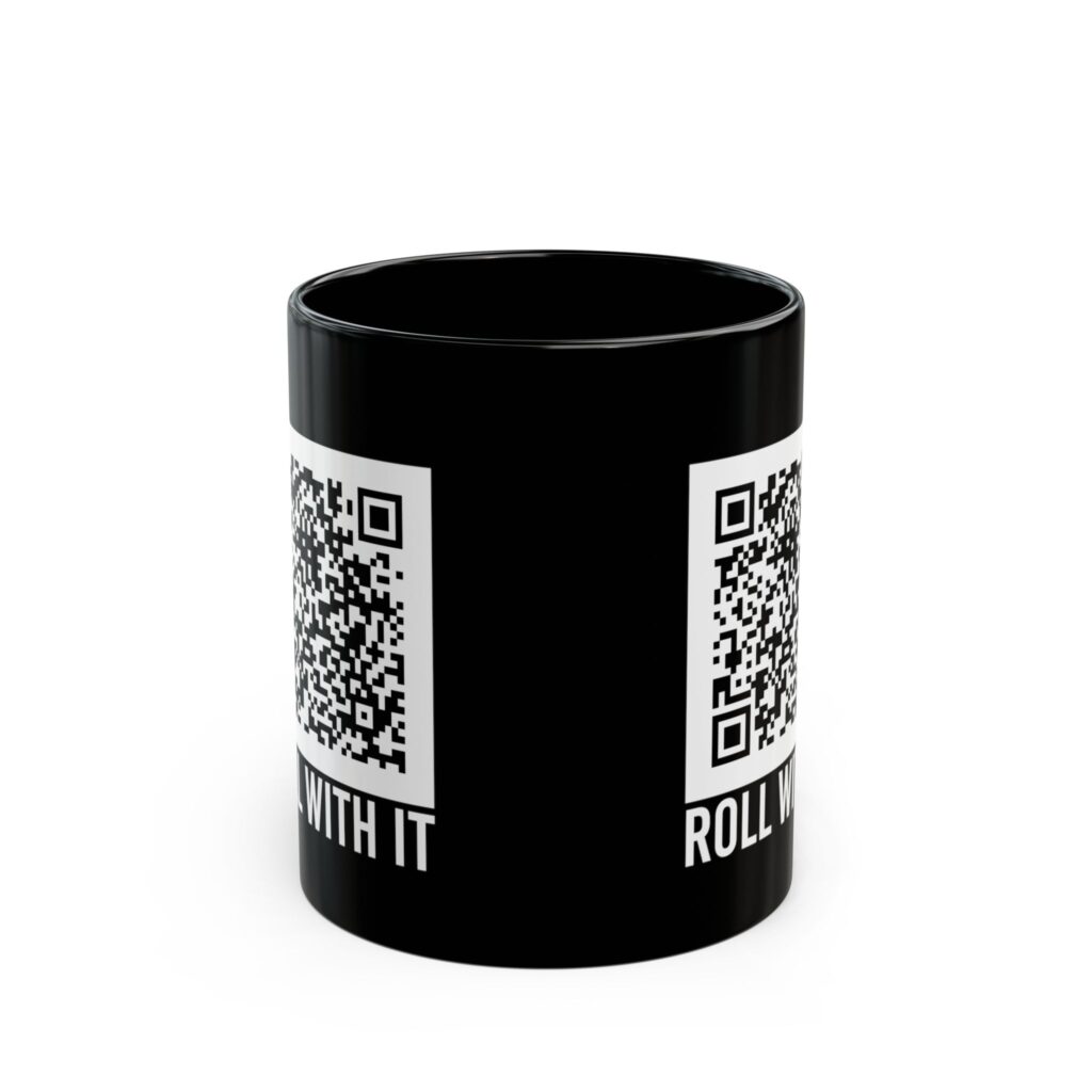 Roll With It QR Code black mug, 11 oz, front view