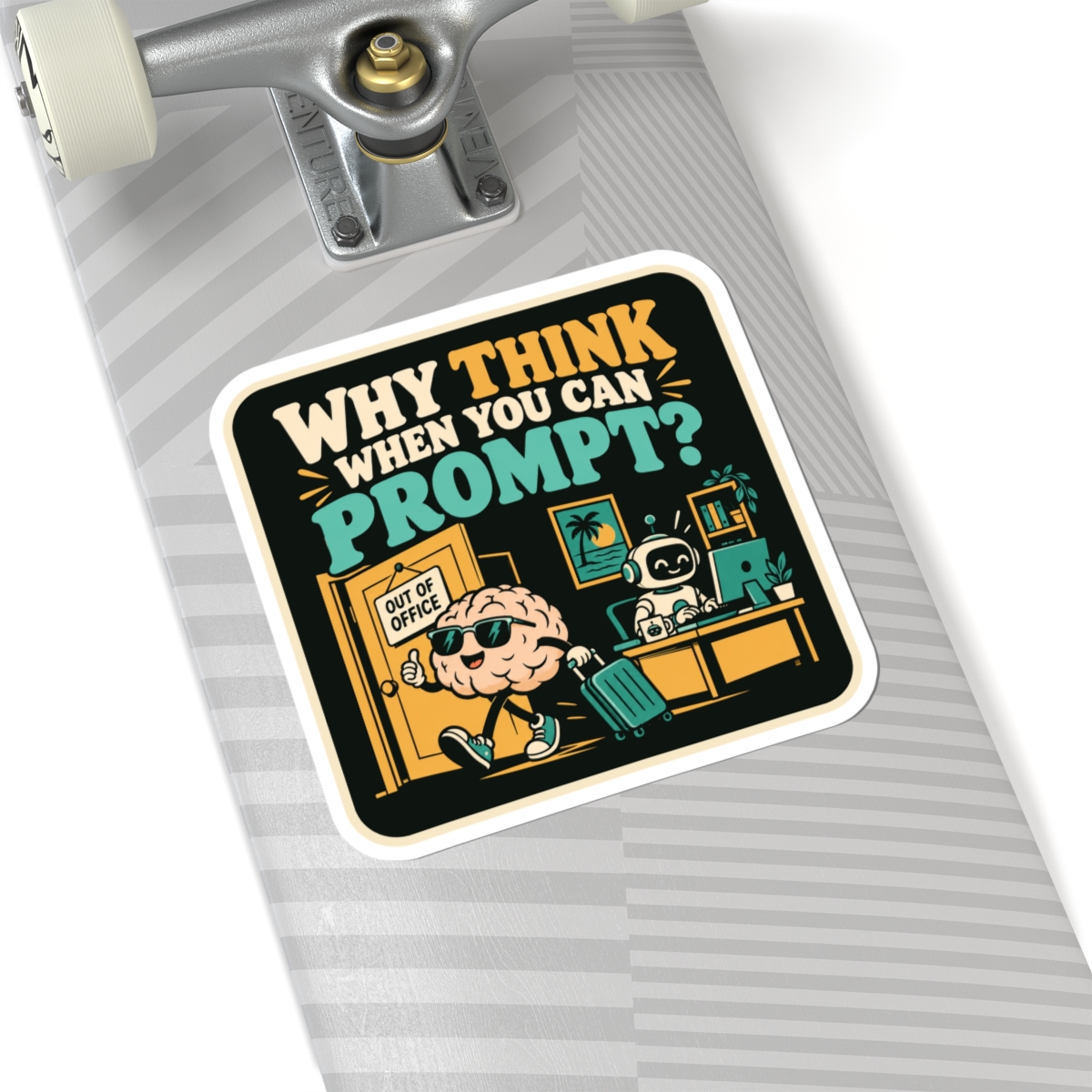 Prompt Out of Office sticker, 6 inch, on a laptop