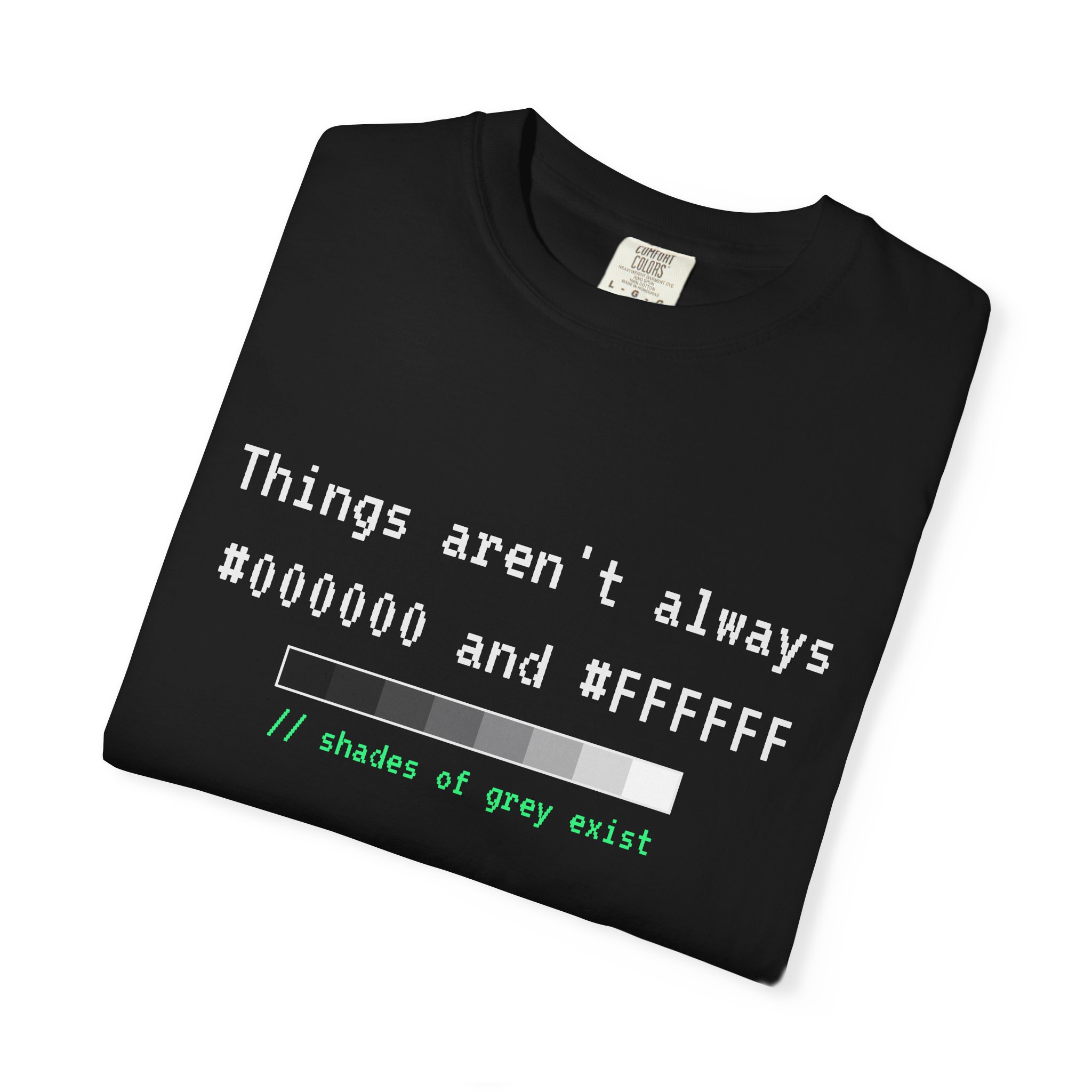 Shades of Grey Exist T-shirt in Black, folded