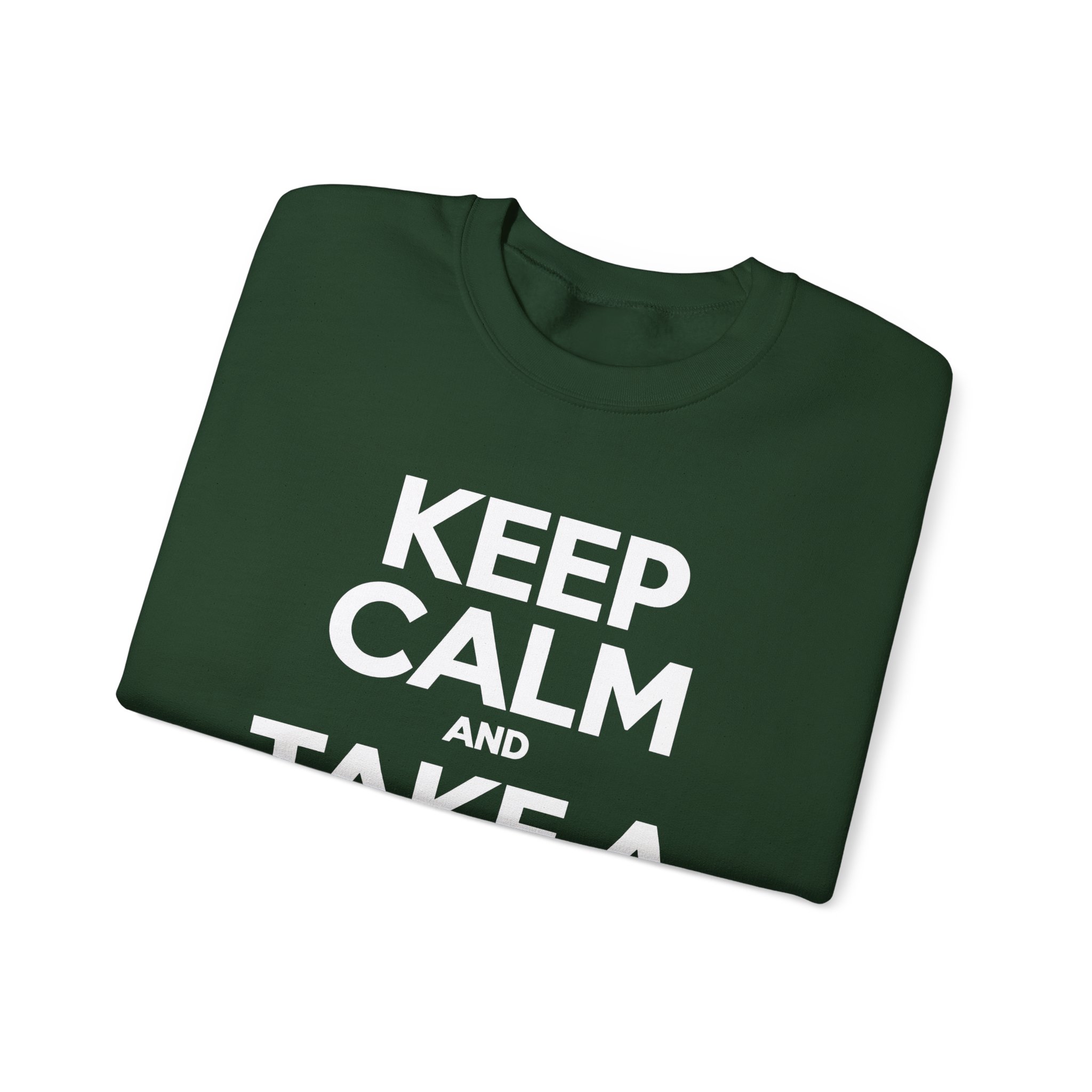 Keep Calm and Take a Break crewneck sweatshirt in Forest Green, folded