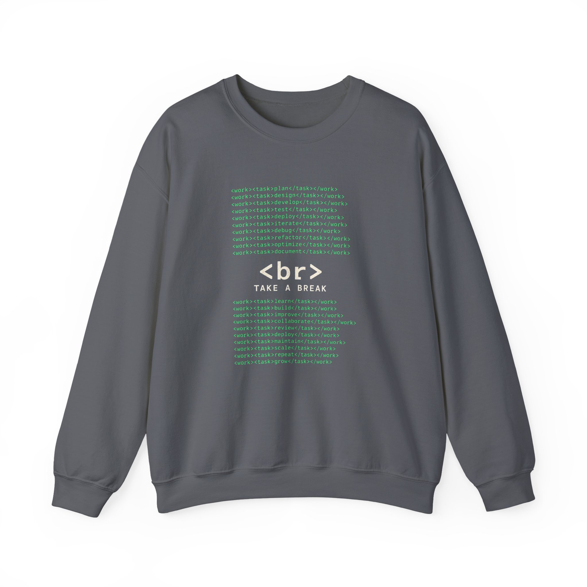 Work Work Break crewneck sweatshirt in Charcoal, front view