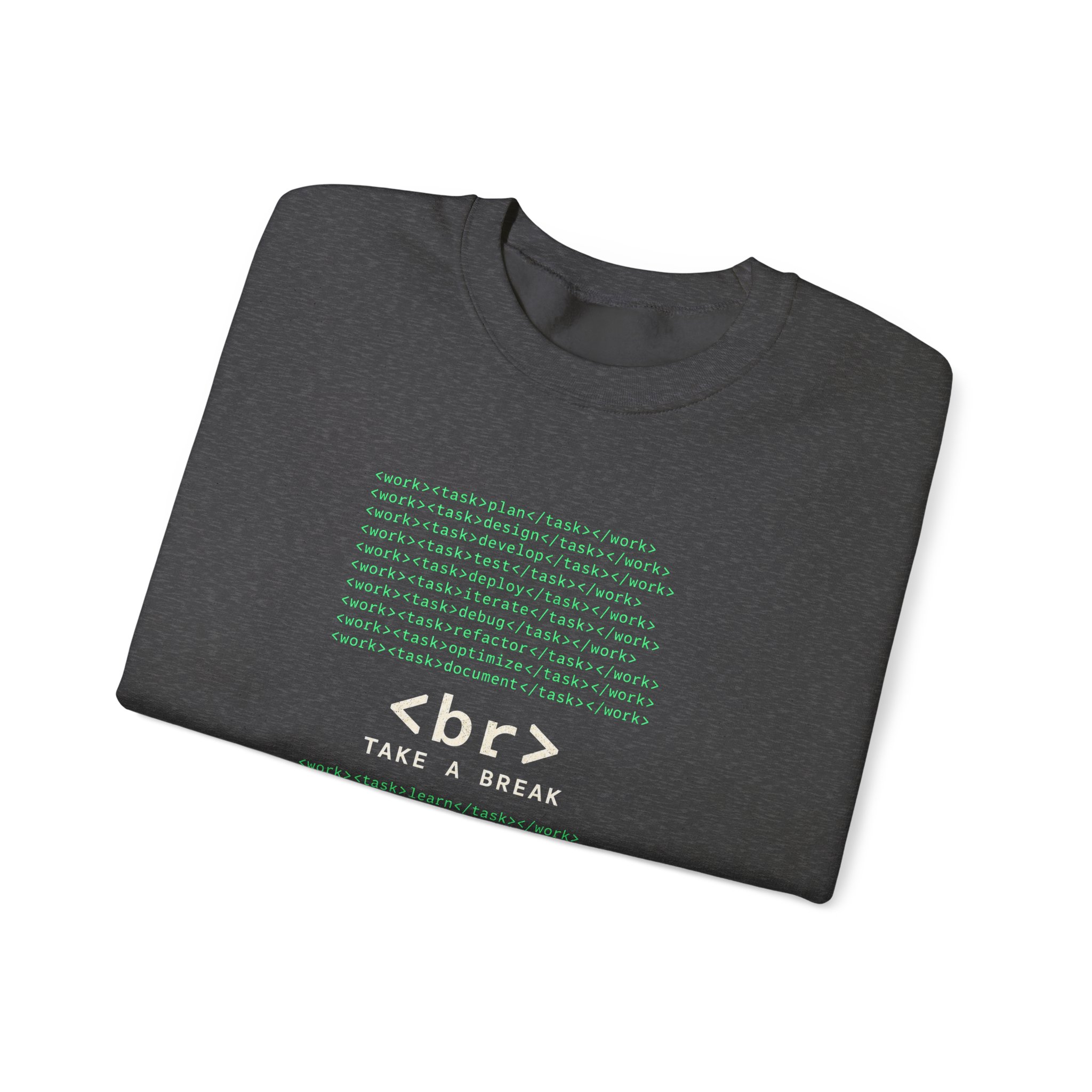 Work Work Break crewneck sweatshirt in Dark Heather, folded
