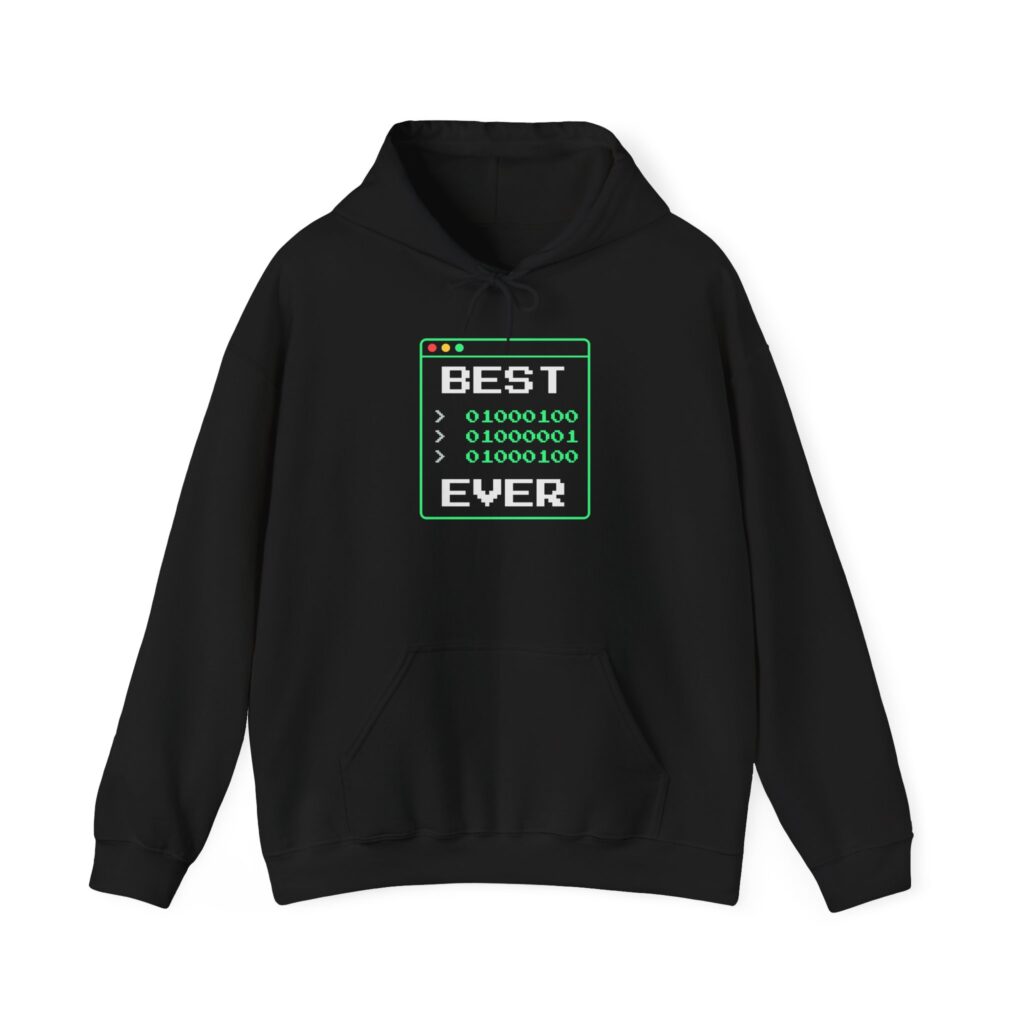 Best Dad Ever hoodie in Black, front view