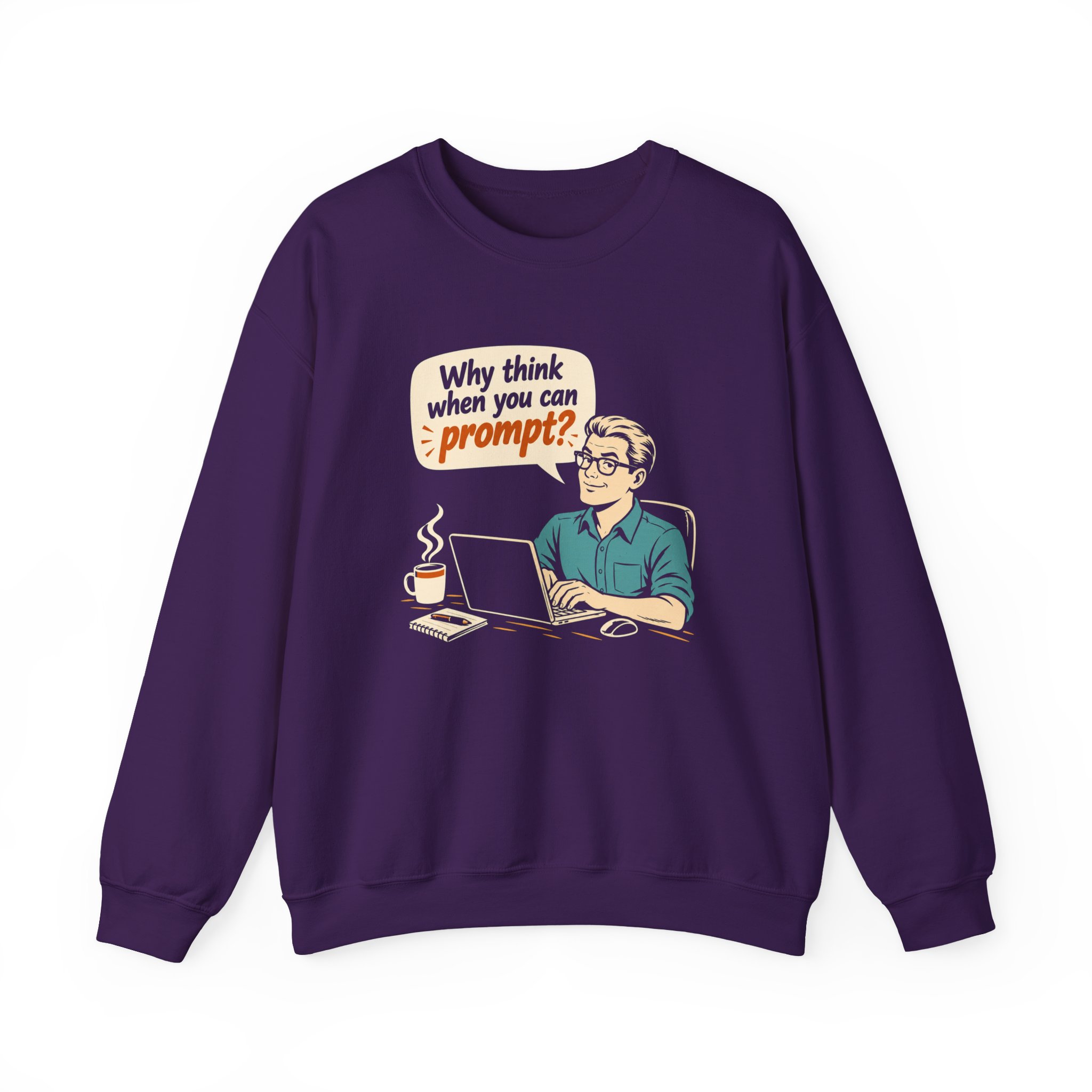 Why Think When You Can Prompt crewneck sweatshirt in Purple, front view