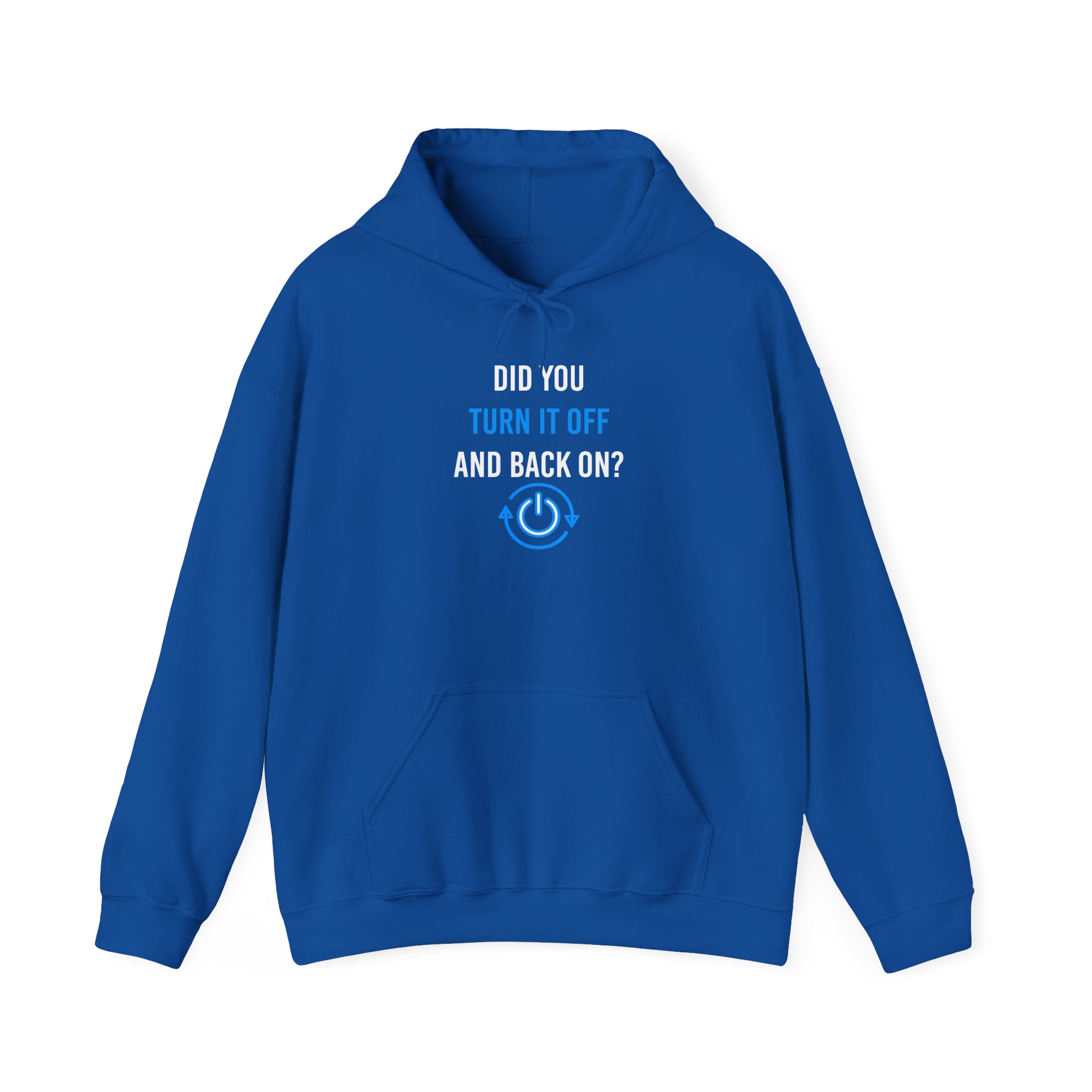 Did You Turn It Off and Back On? hoodie in Royal, front view