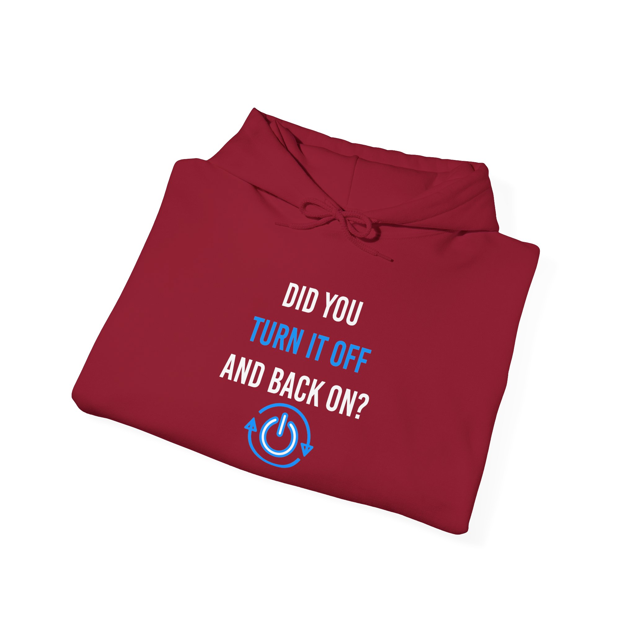 Did You Turn It Off and Back On? hoodie in Cardinal Red, folded